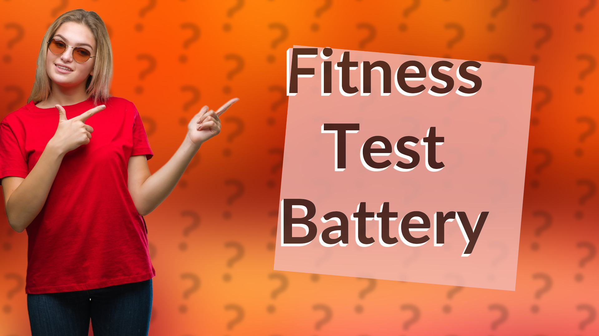 Fitness Test Battery