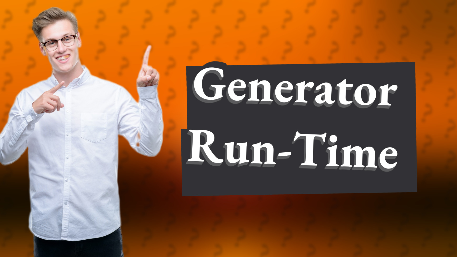 Generator Run-Time
