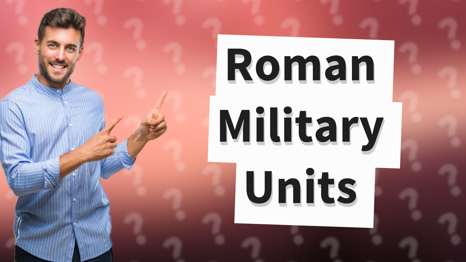 Roman Military Units