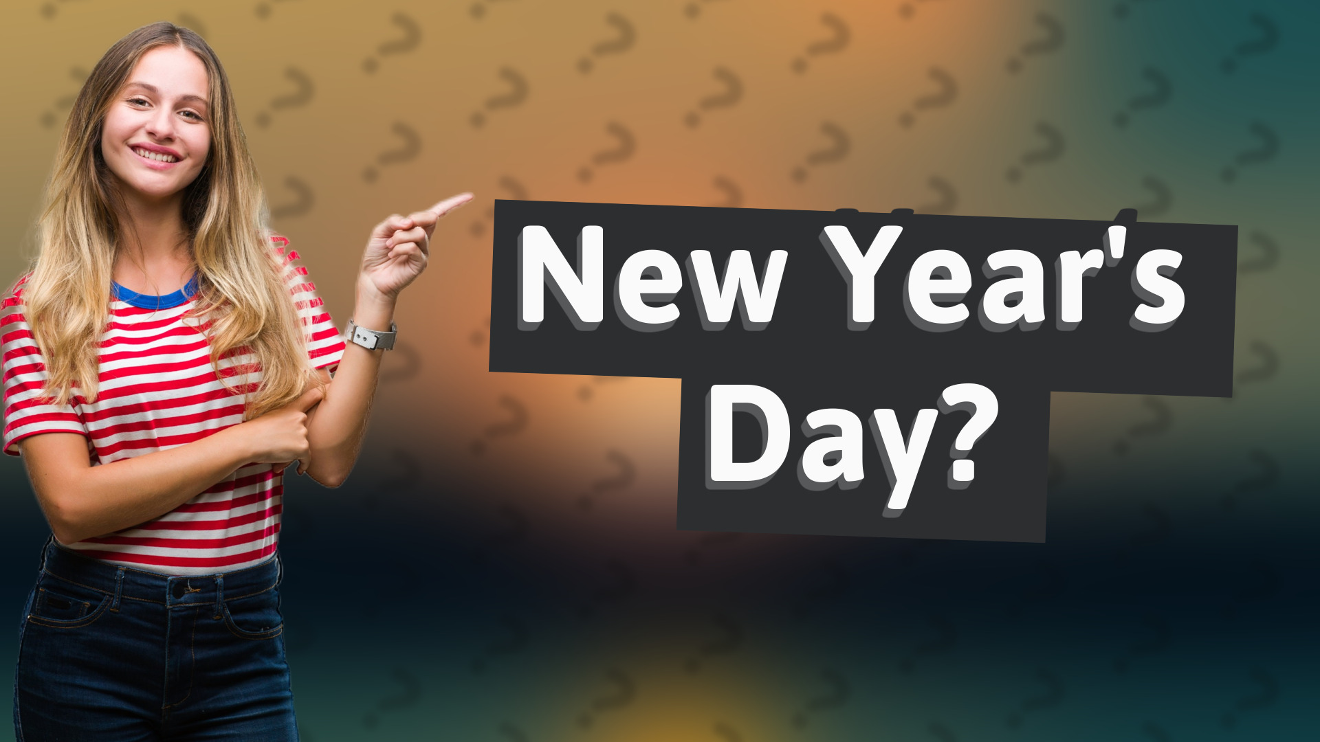 New Year's Day?