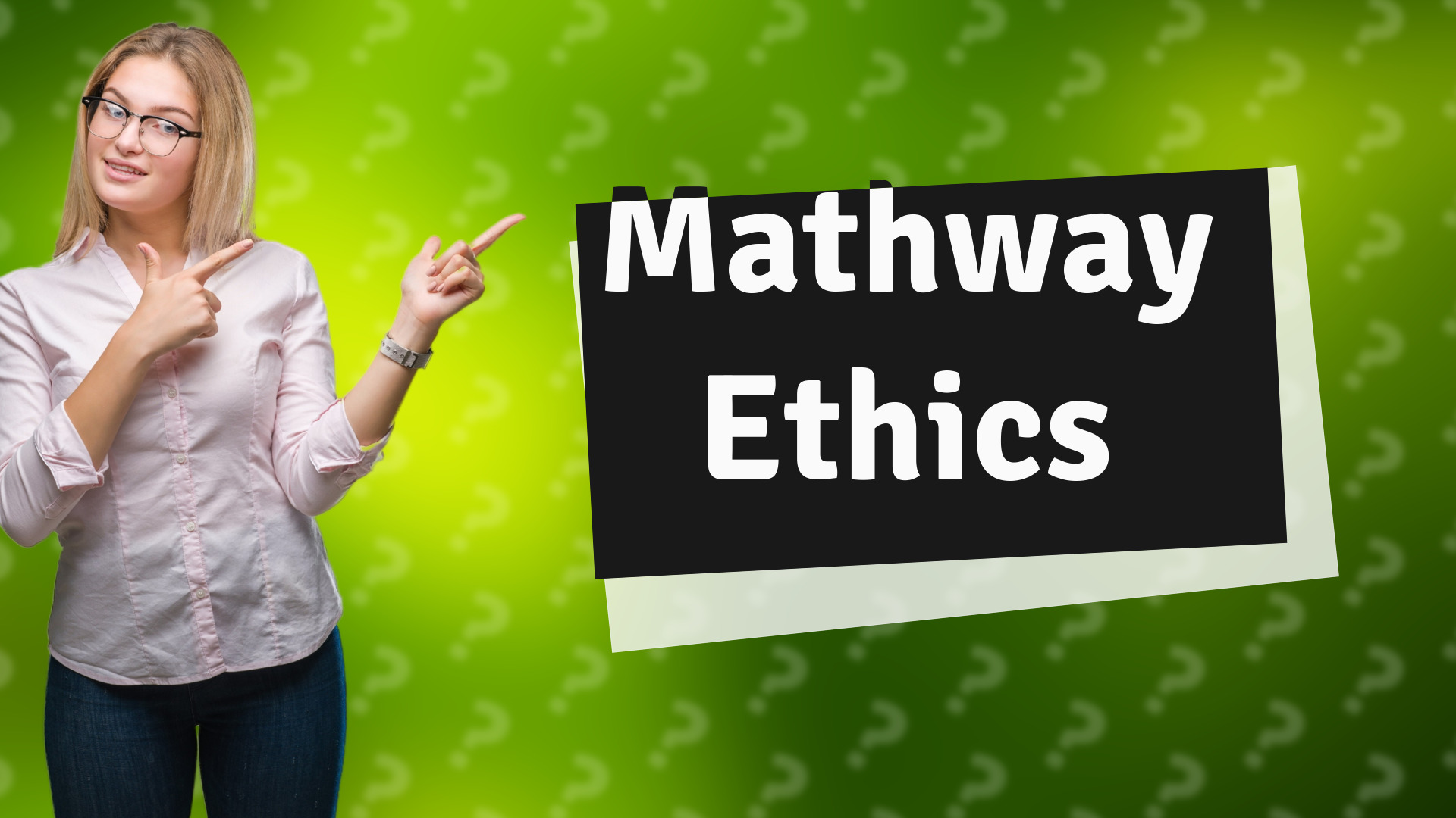 Mathway Ethics