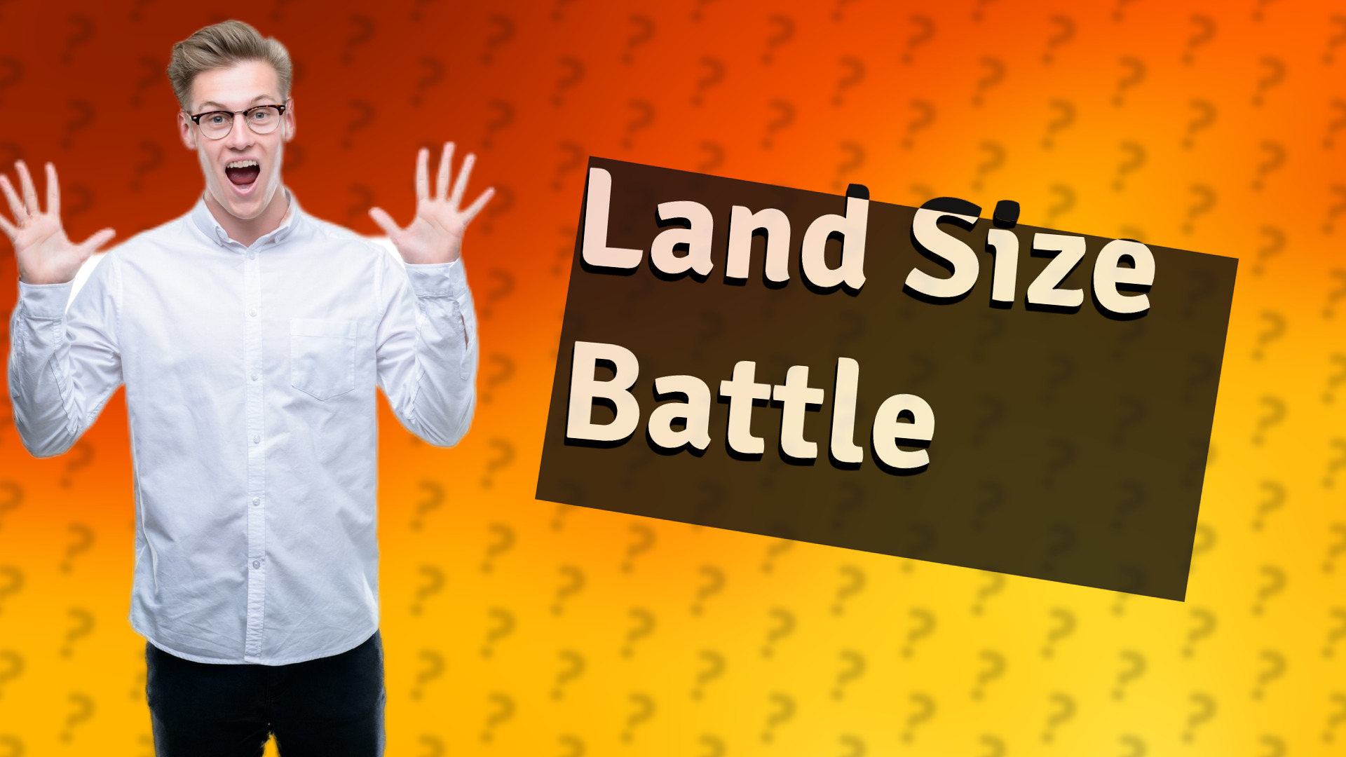 Land Size Battle