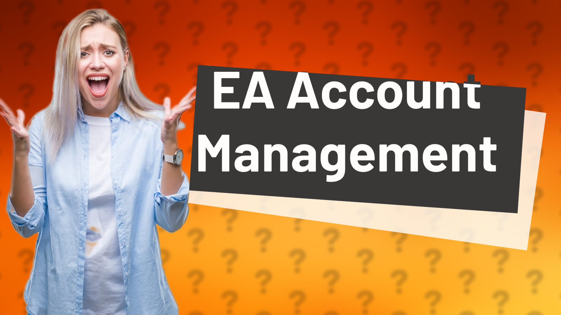 EA Account Management