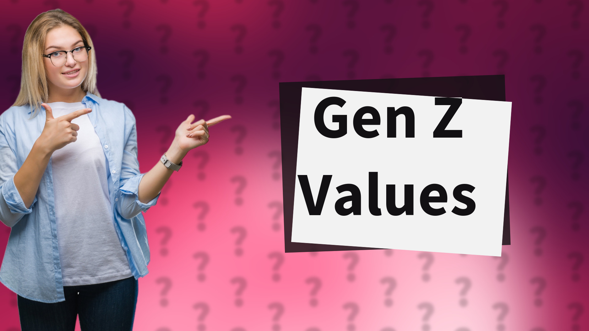 Gen Z Values