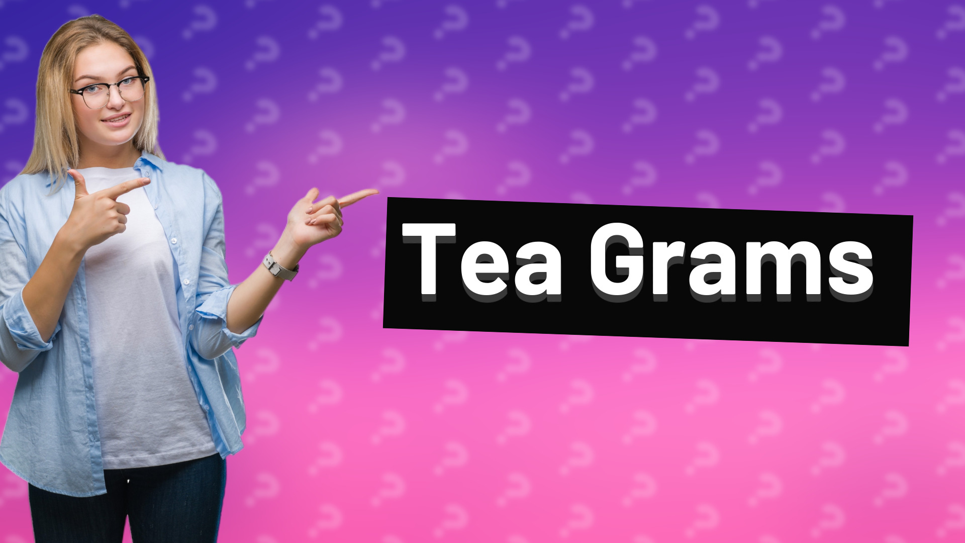 Tea Grams