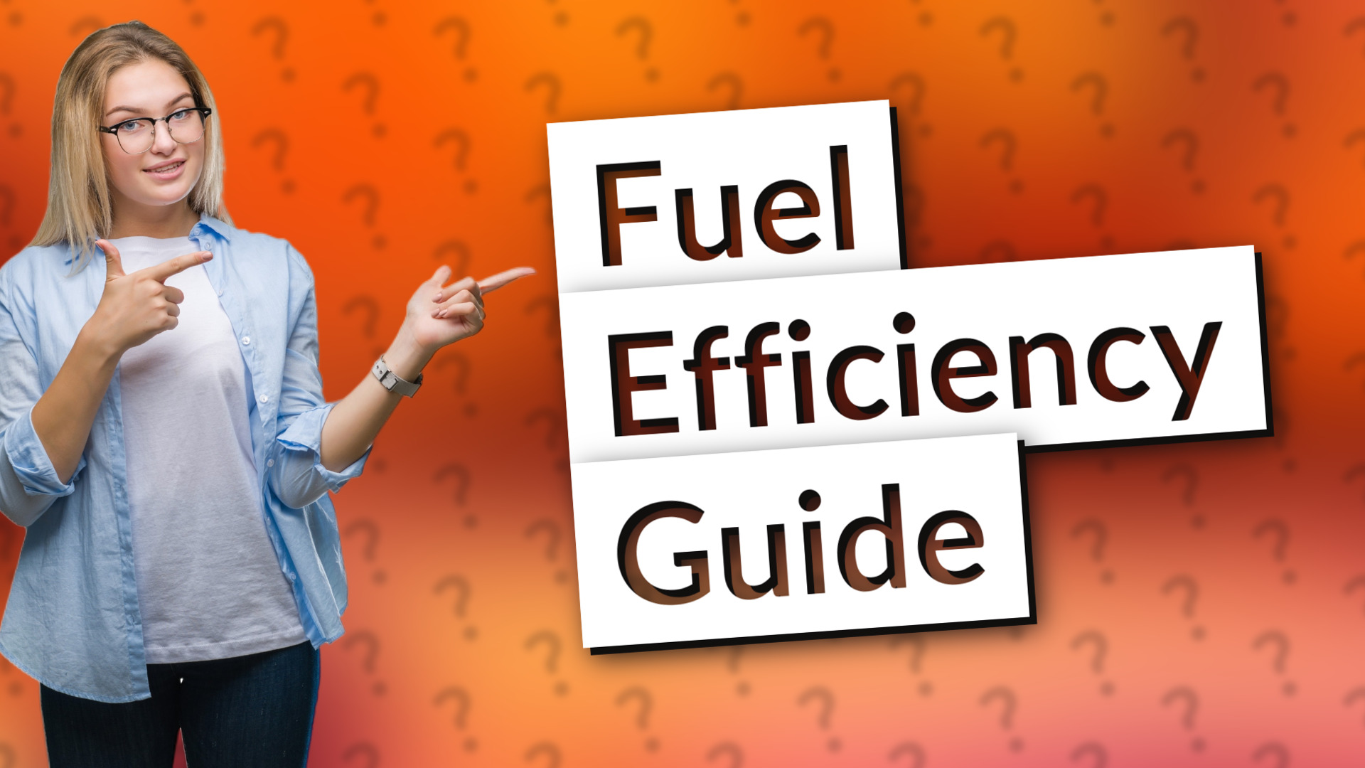 Fuel Efficiency Guide
