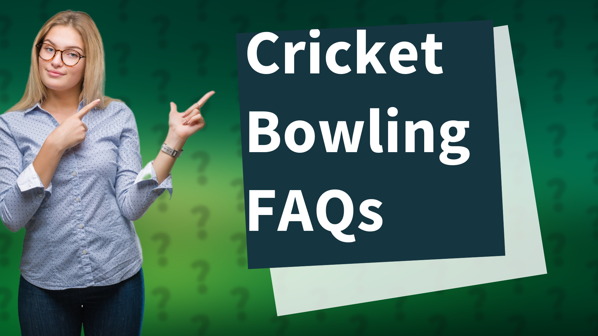 Cricket Bowling FAQs