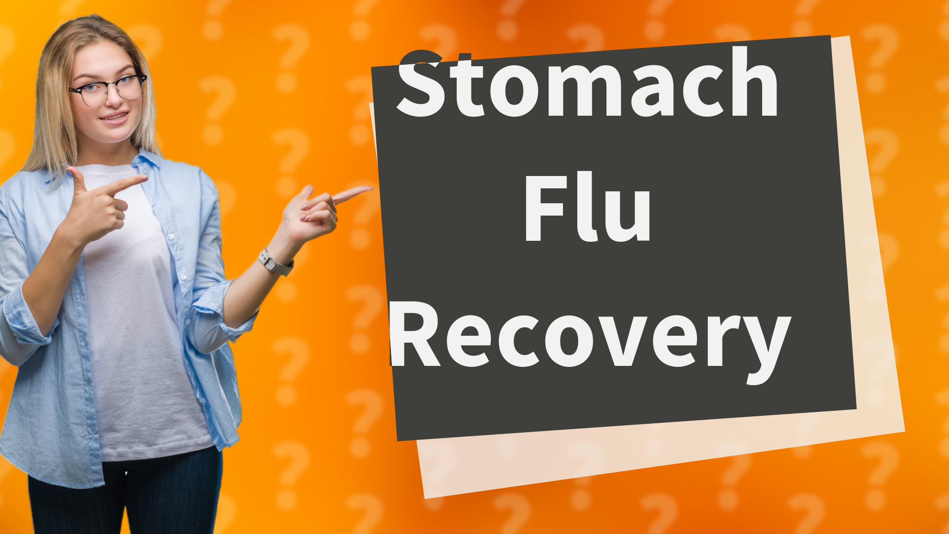 Stomach Flu Recovery