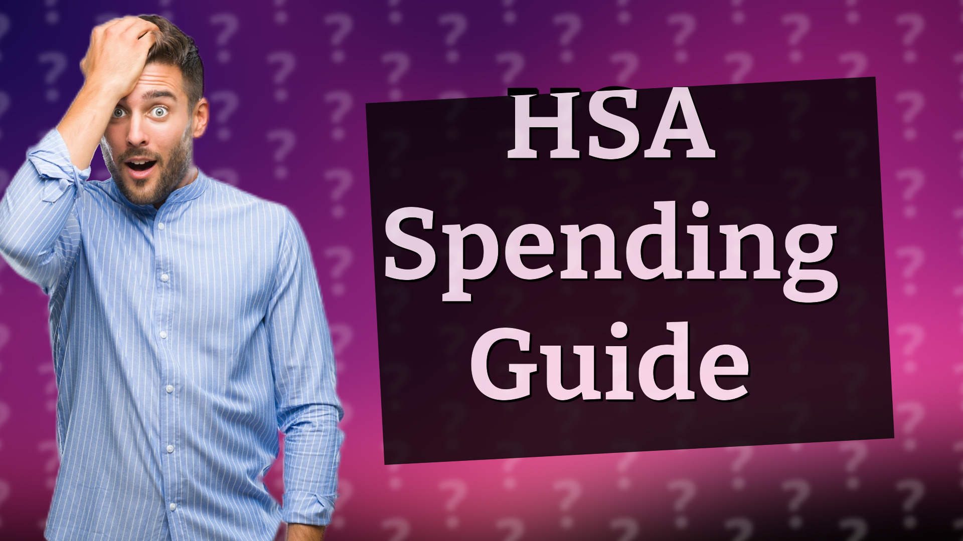 HSA Spending Guide