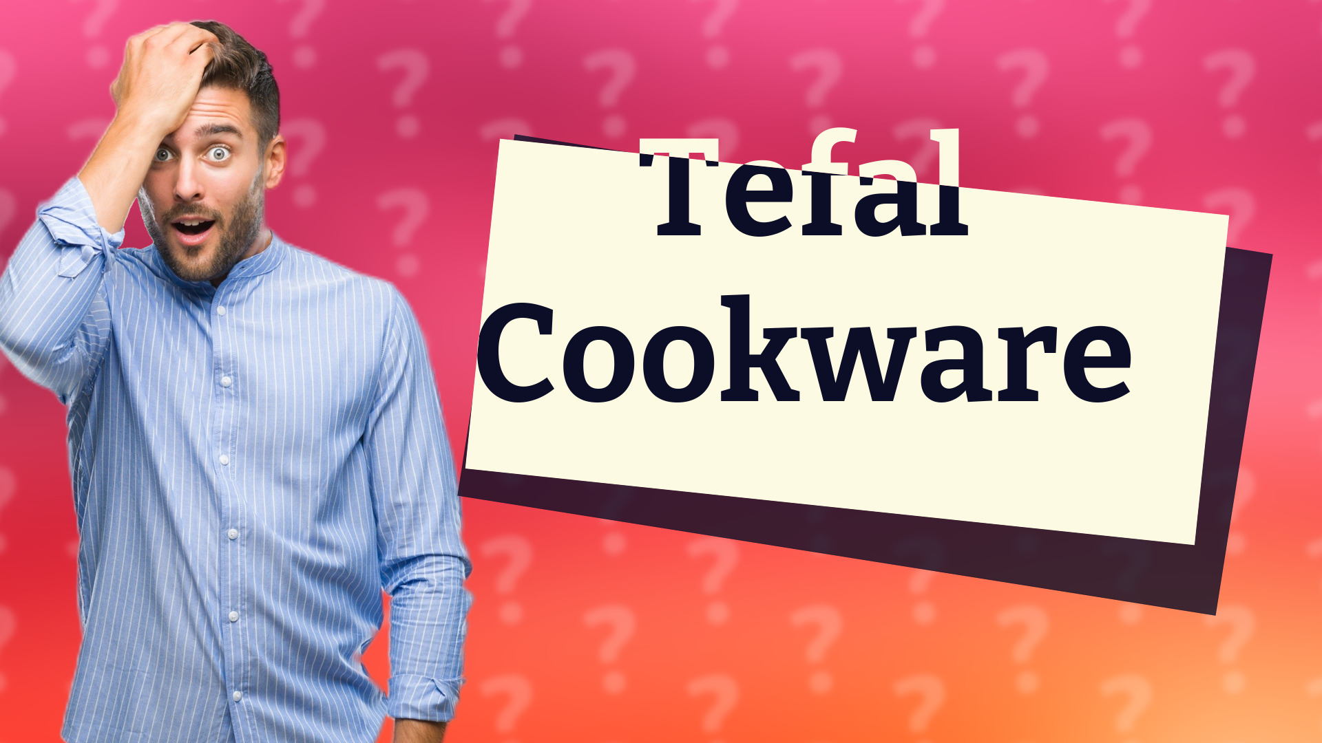 Tefal Cookware