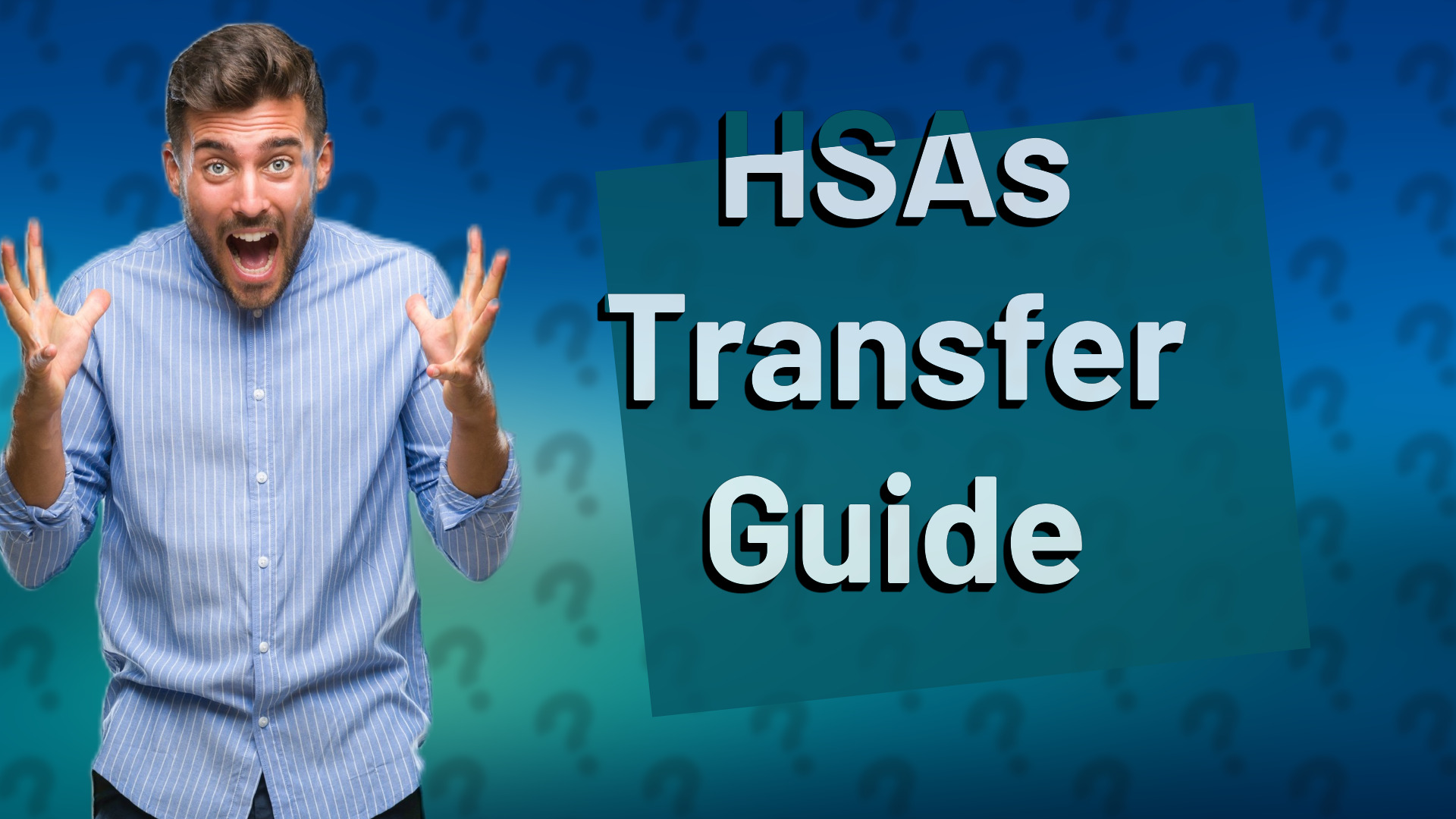 HSAs Transfer Guide