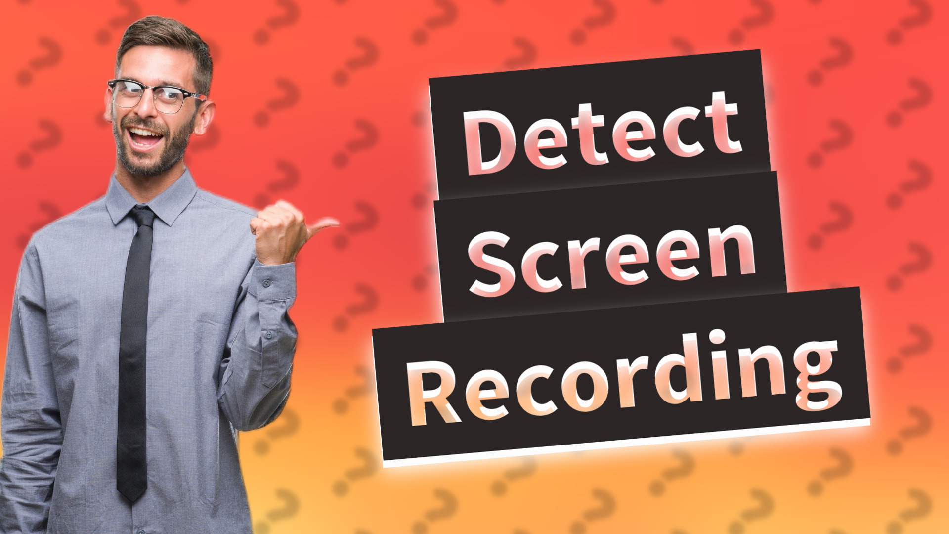 Detect Screen Recording