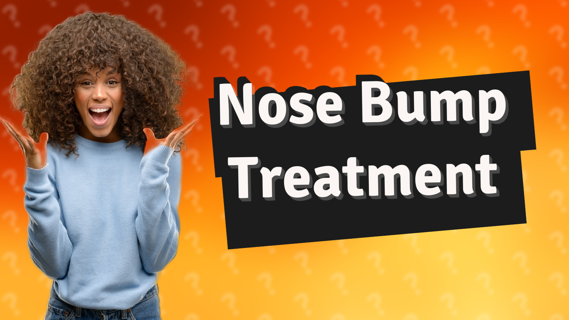 Nose Bump Treatment