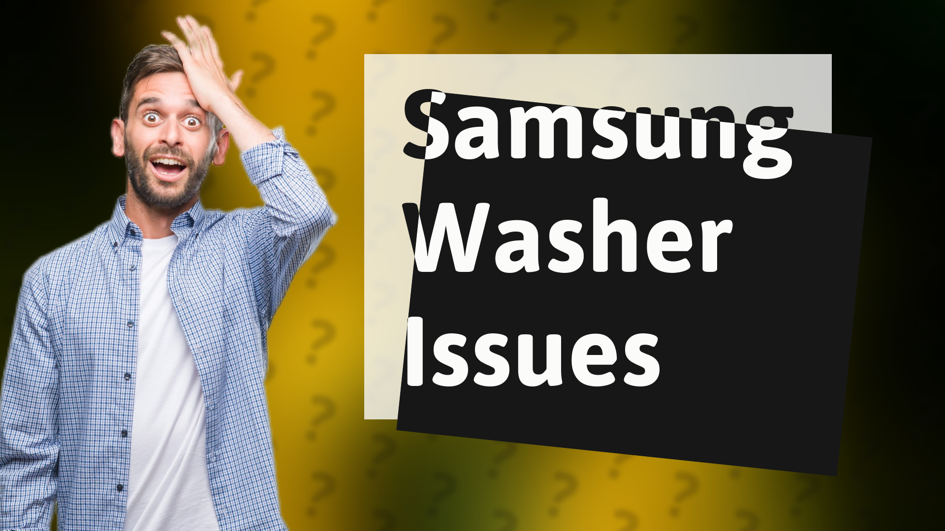 Samsung Washer Issues