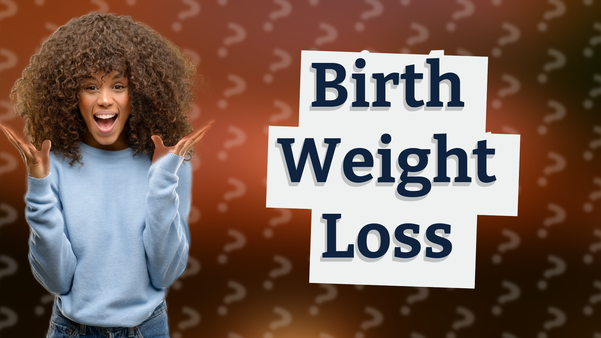 Birth Weight Loss