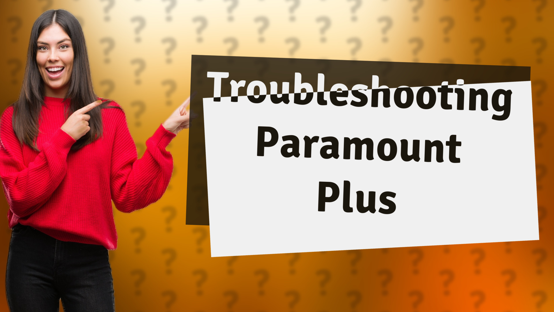 Troubleshooting Paramount Plus