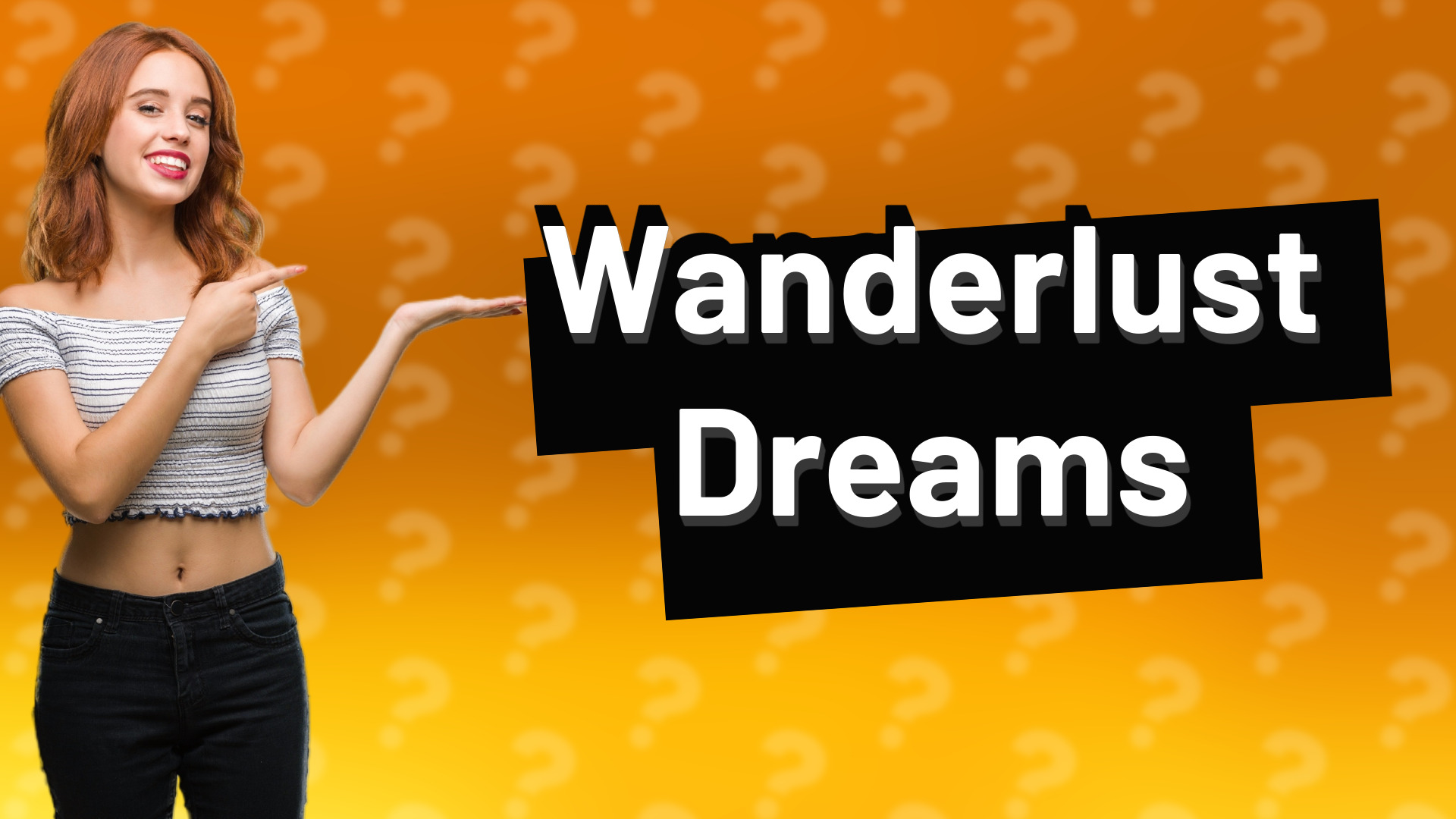 Wanderlust Dreams