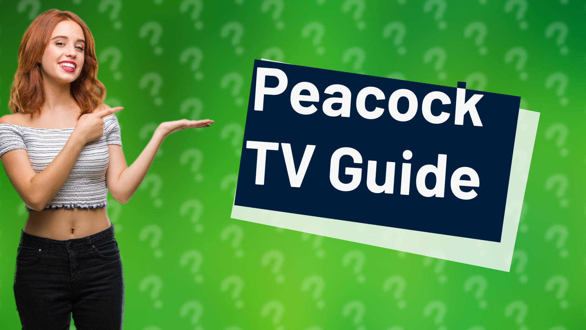 Peacock TV Guide