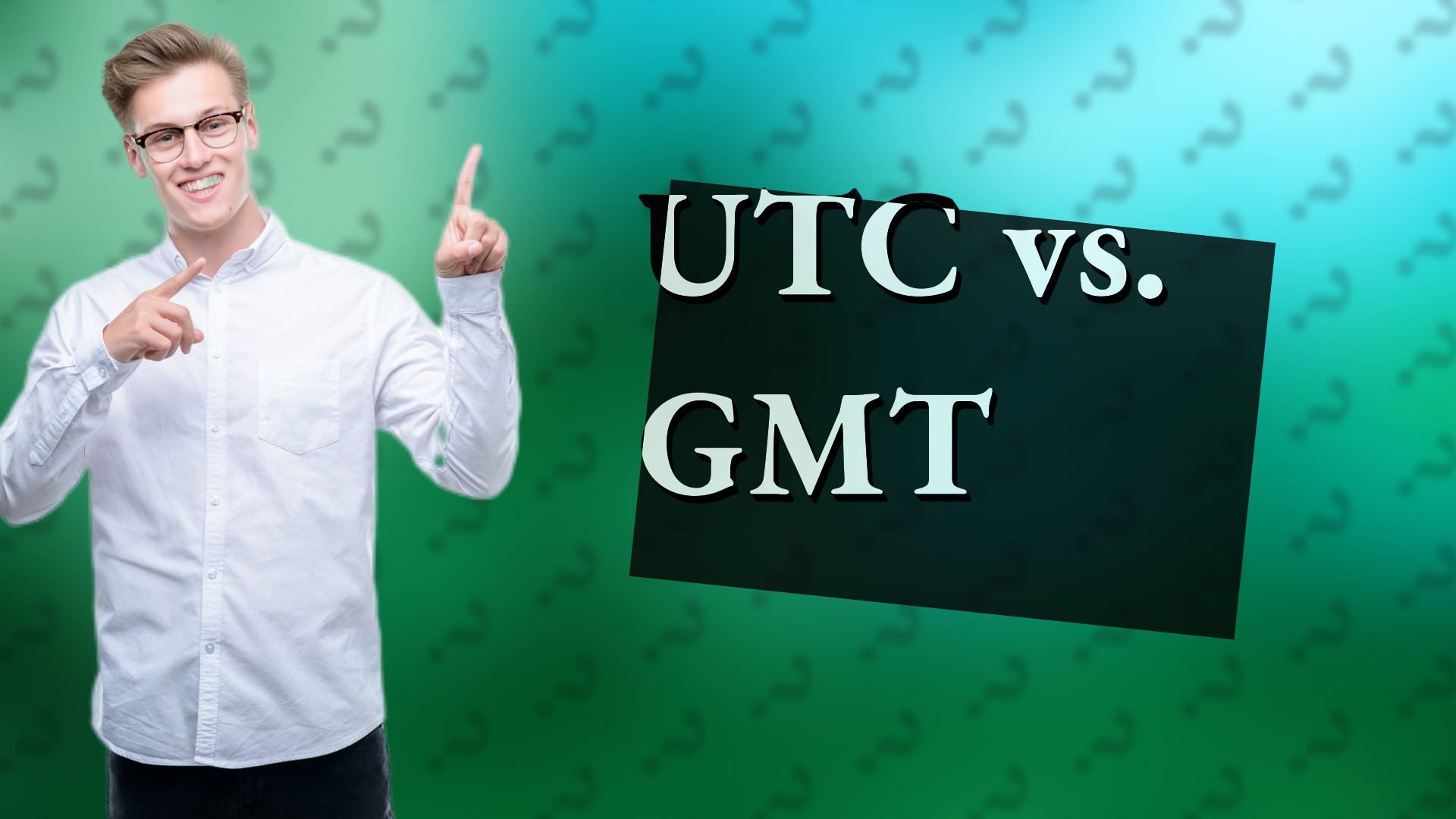 UTC vs. GMT