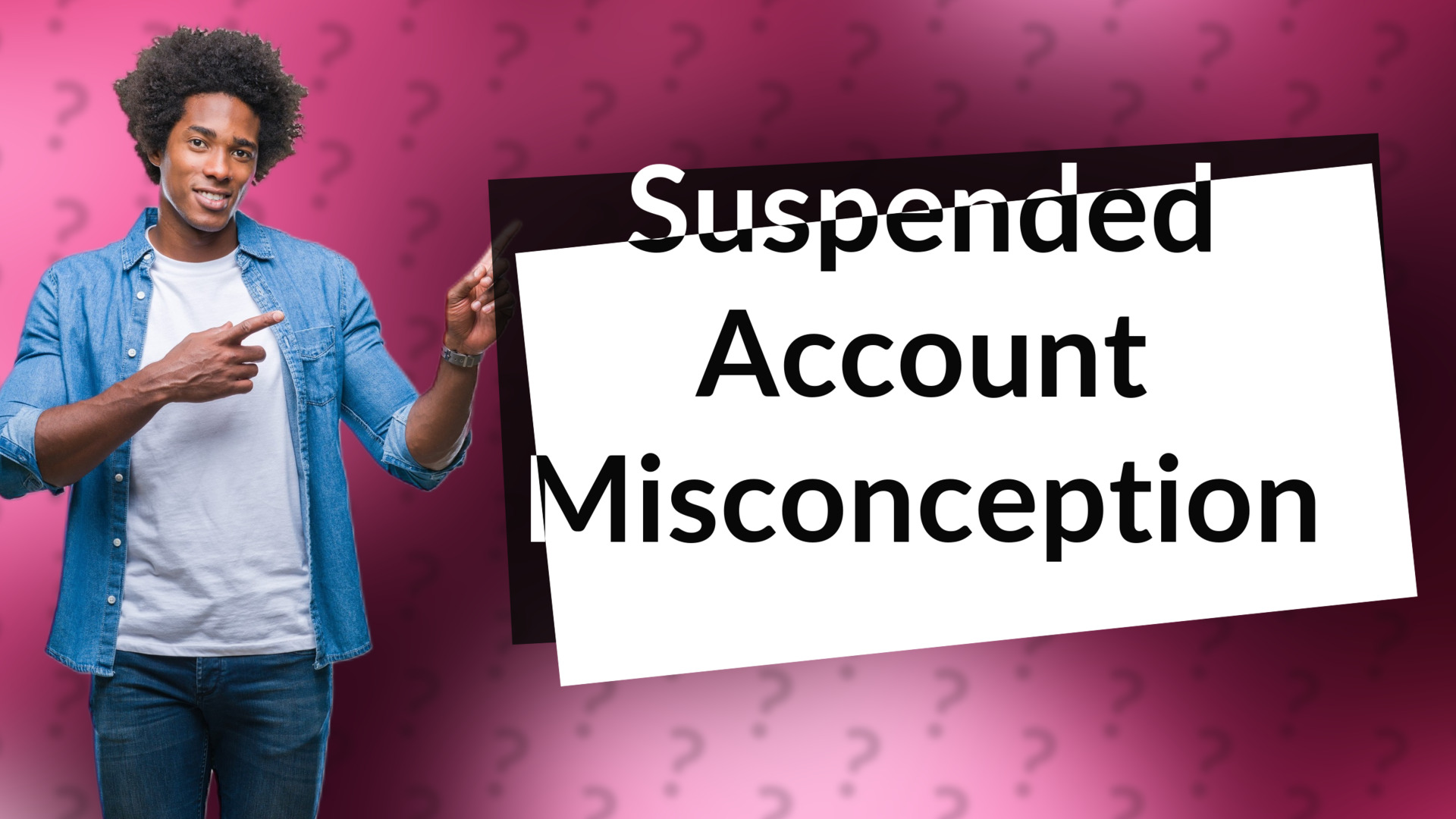 Suspended Account Misconception