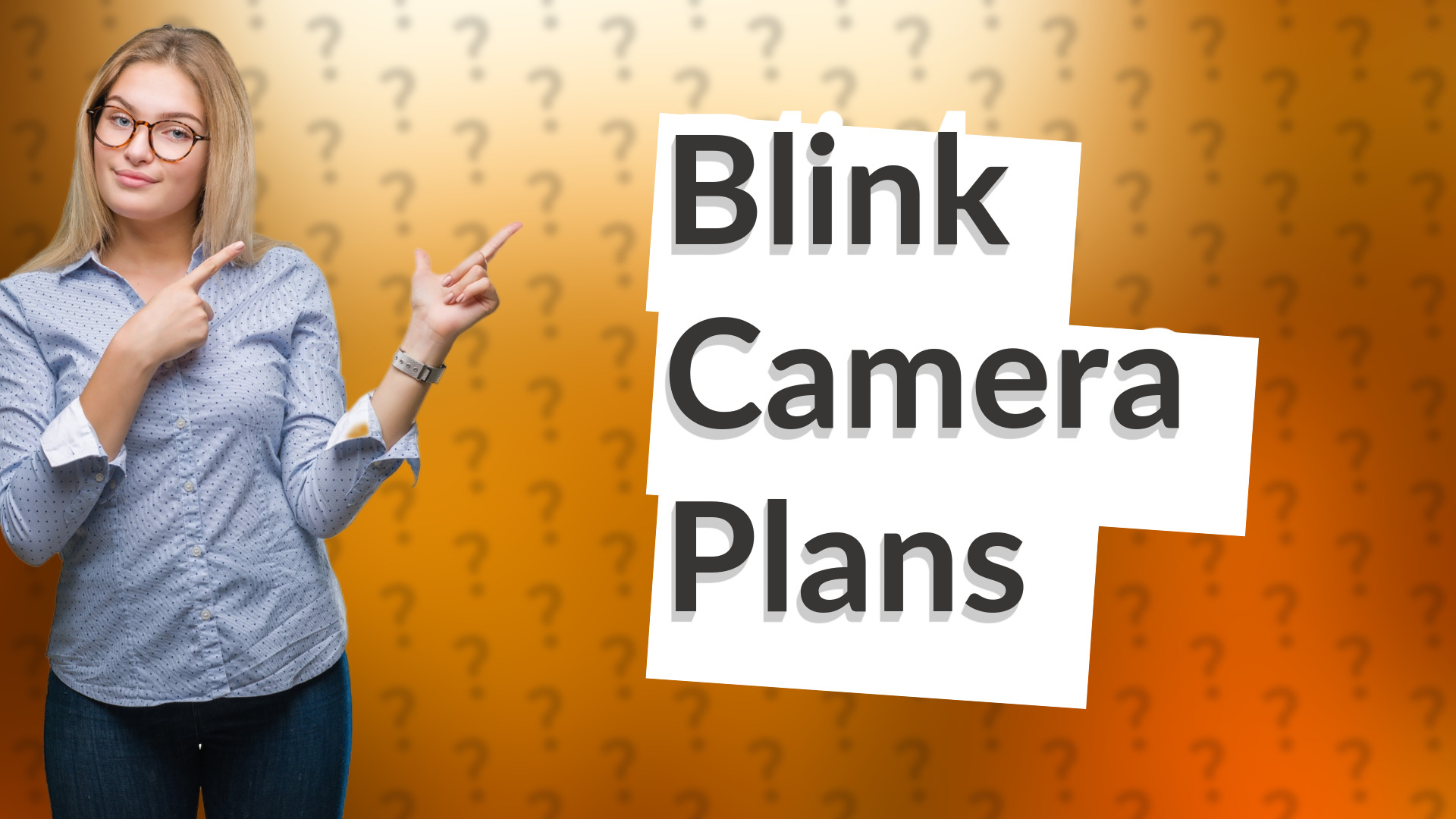 Blink Camera Plans