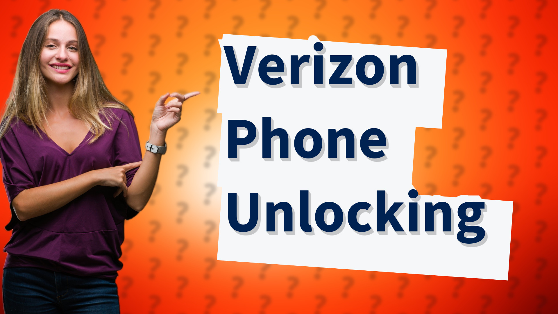 Verizon Phone Unlocking