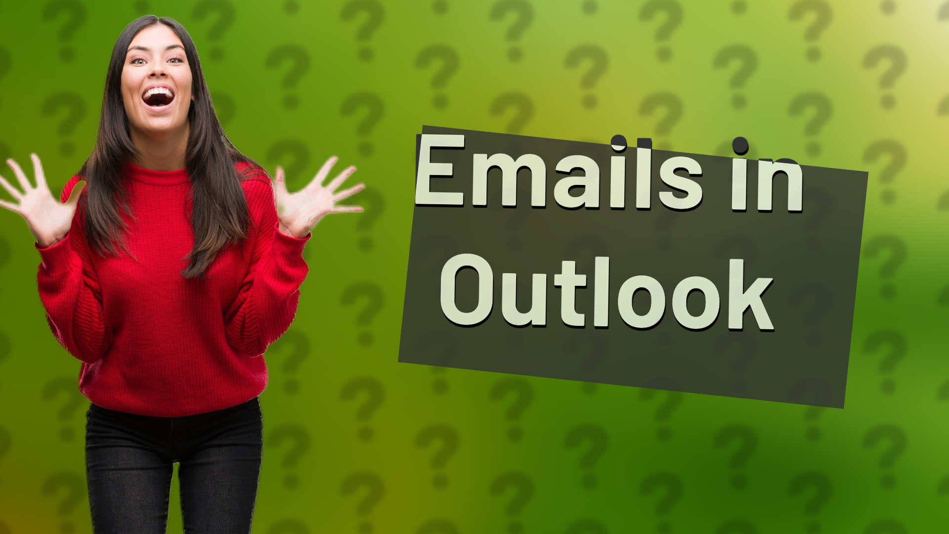 Emails in Outlook
