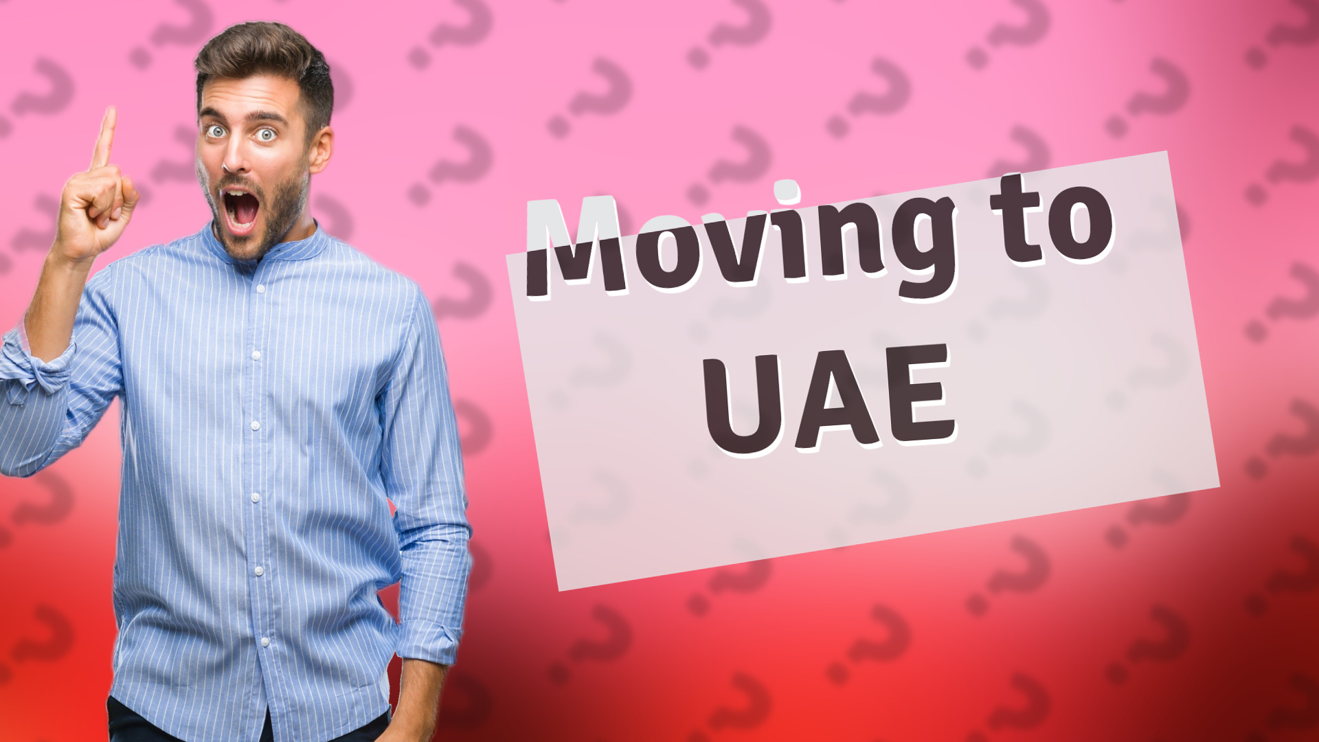 Moving to UAE