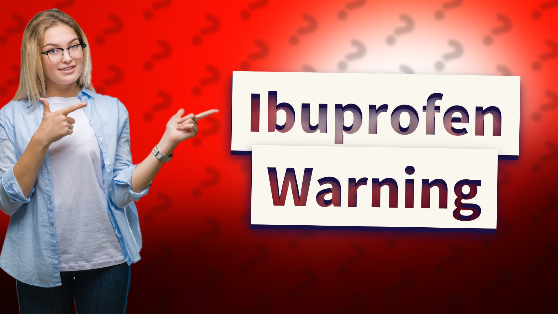Ibuprofen Warning