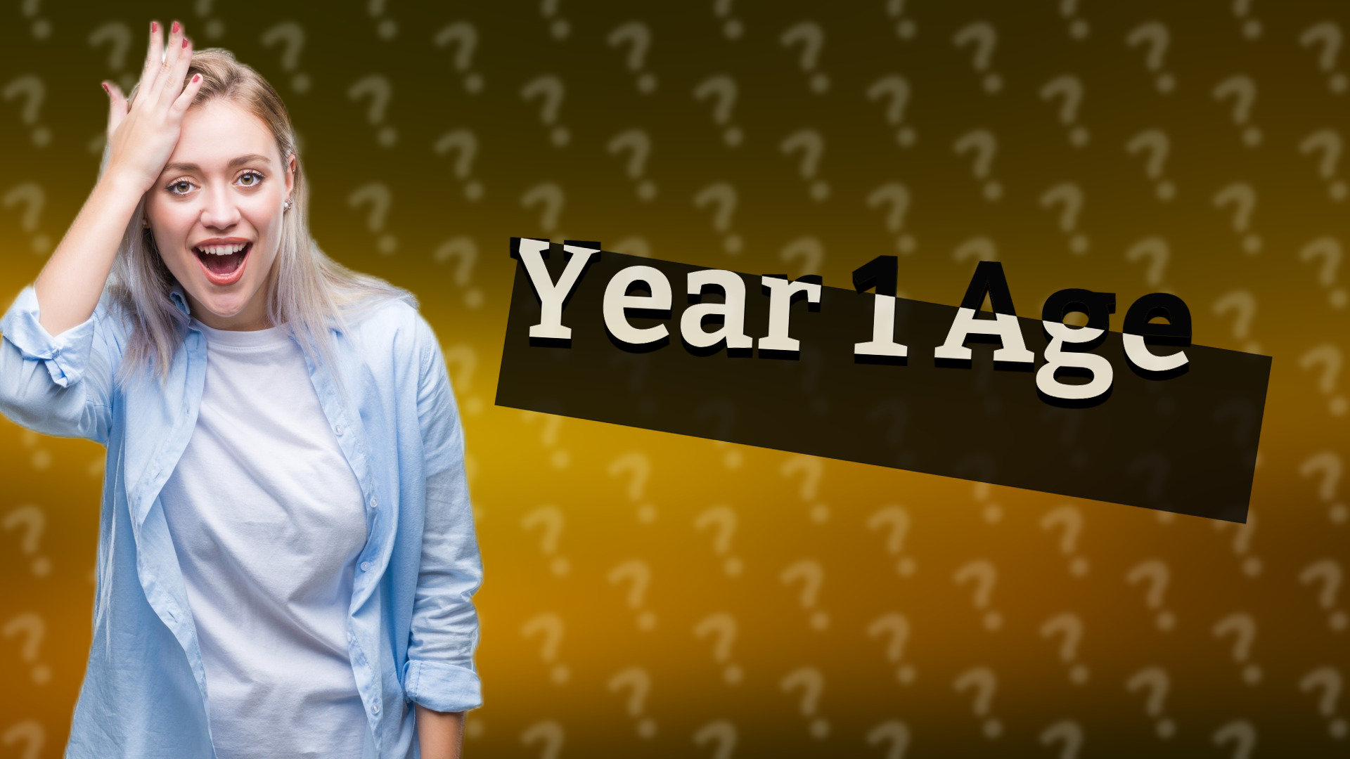 Year 1 Age