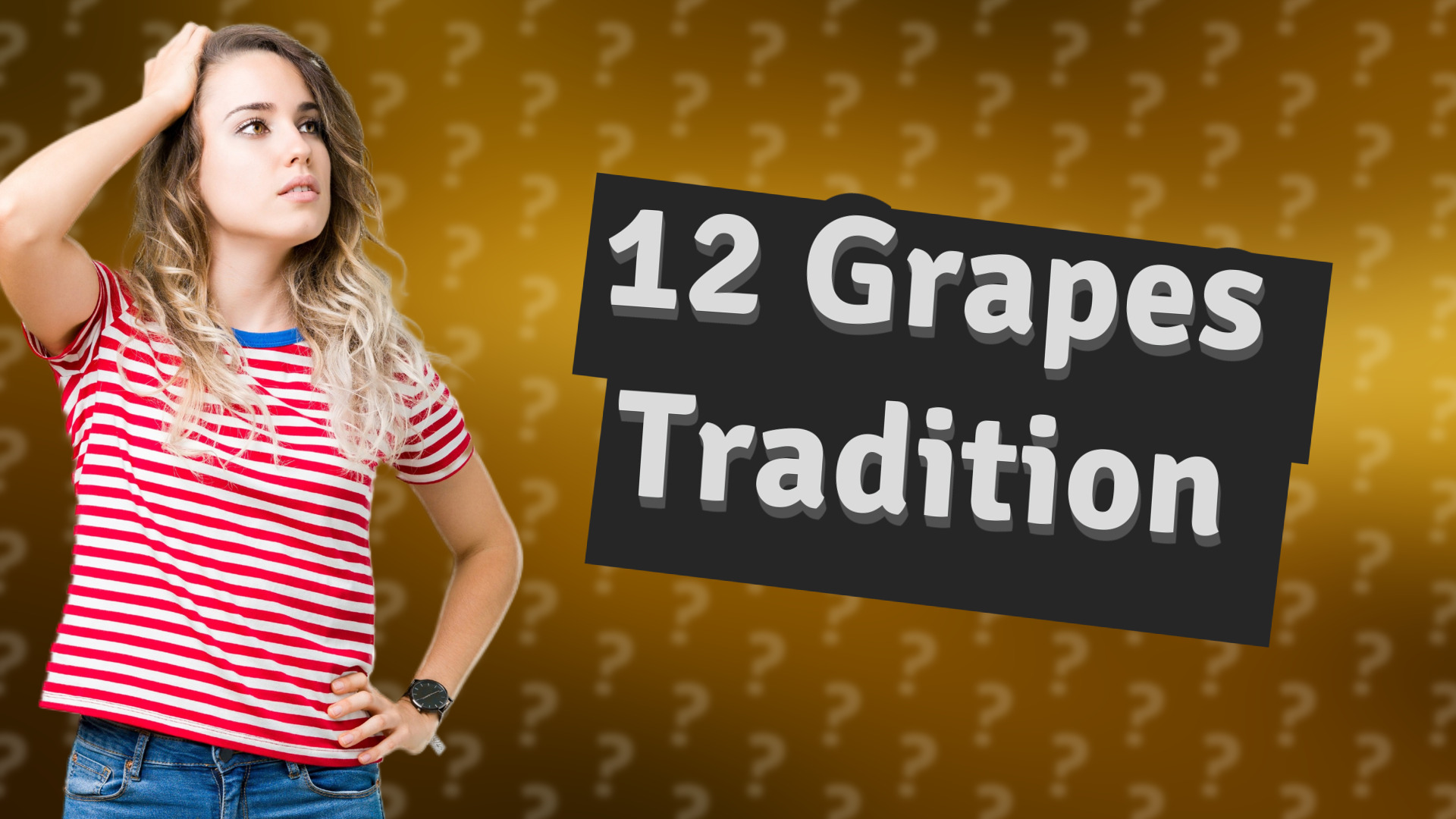 12 Grapes Tradition