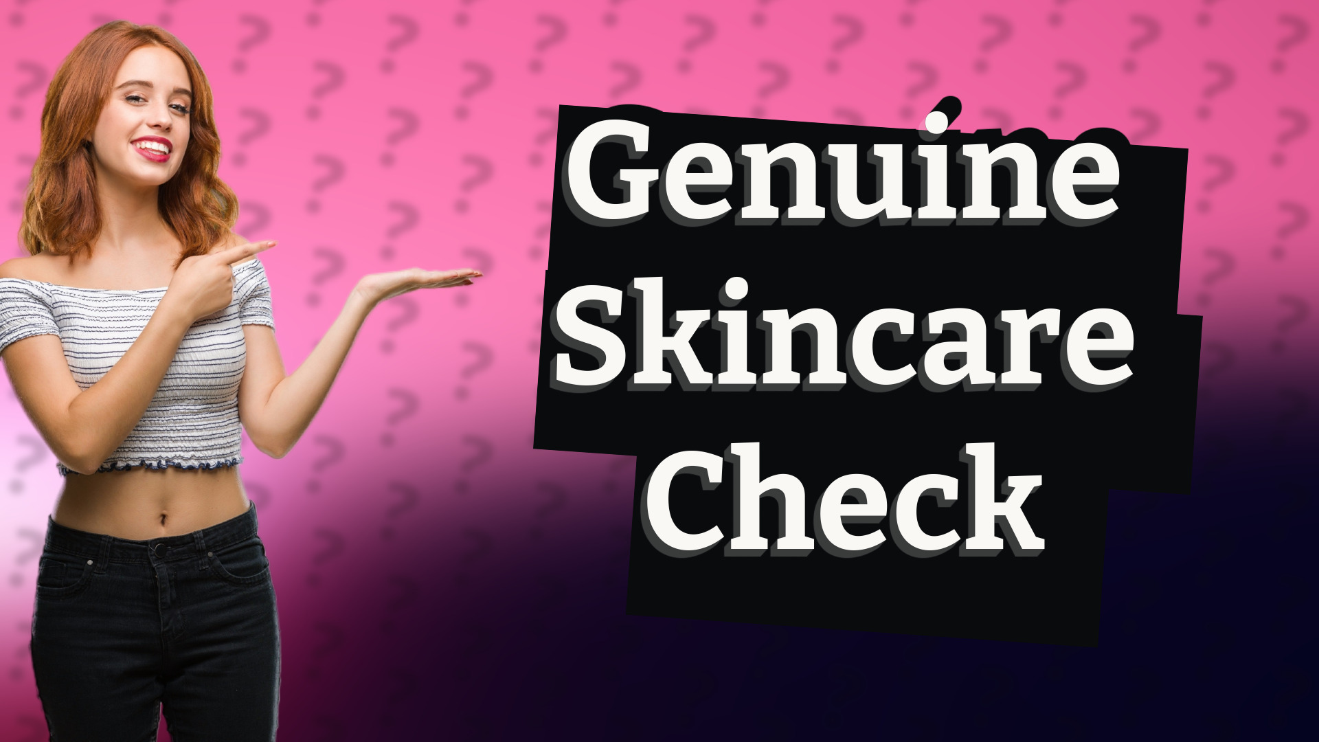 Genuine Skincare Check
