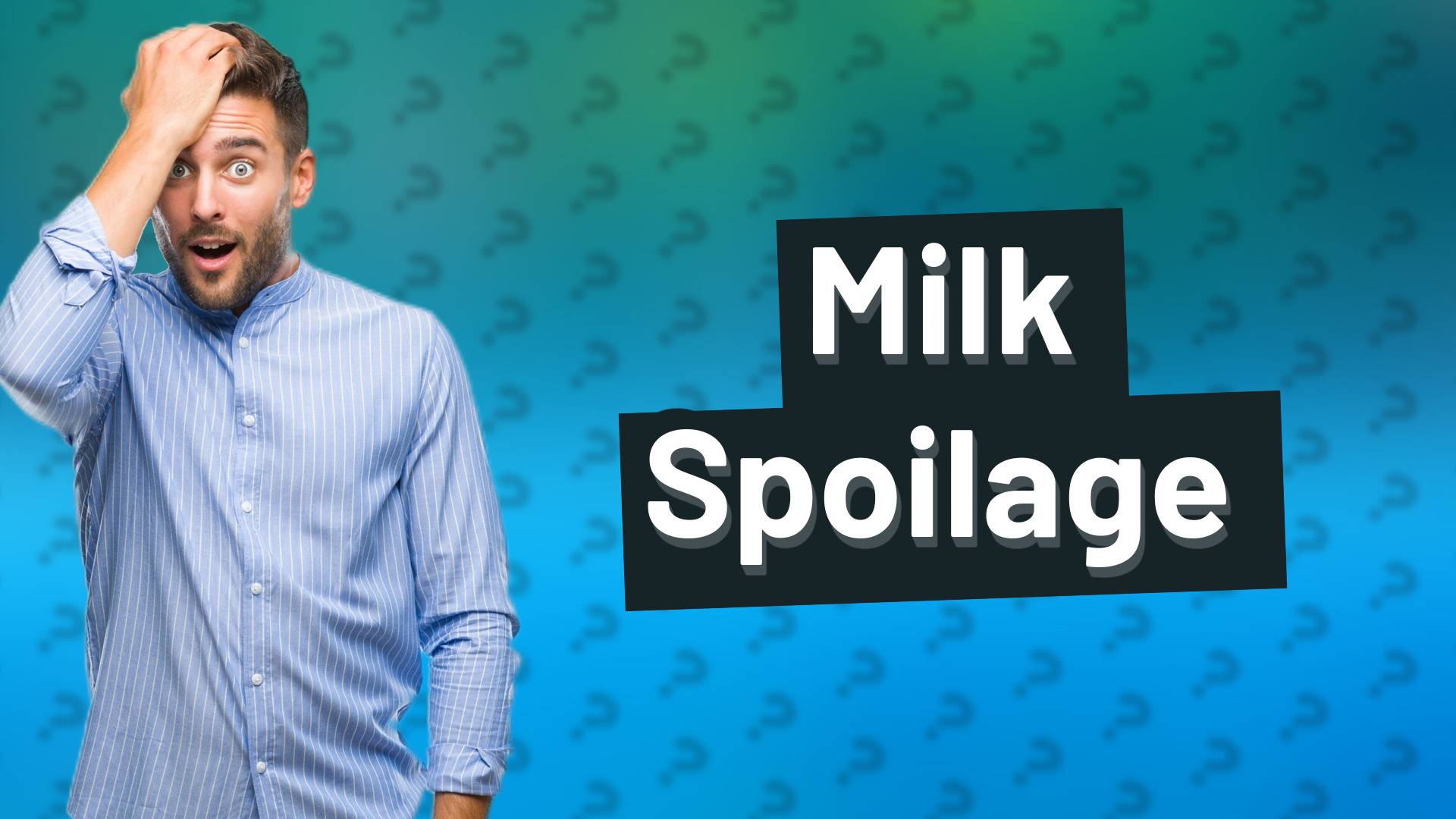 Milk Spoilage
