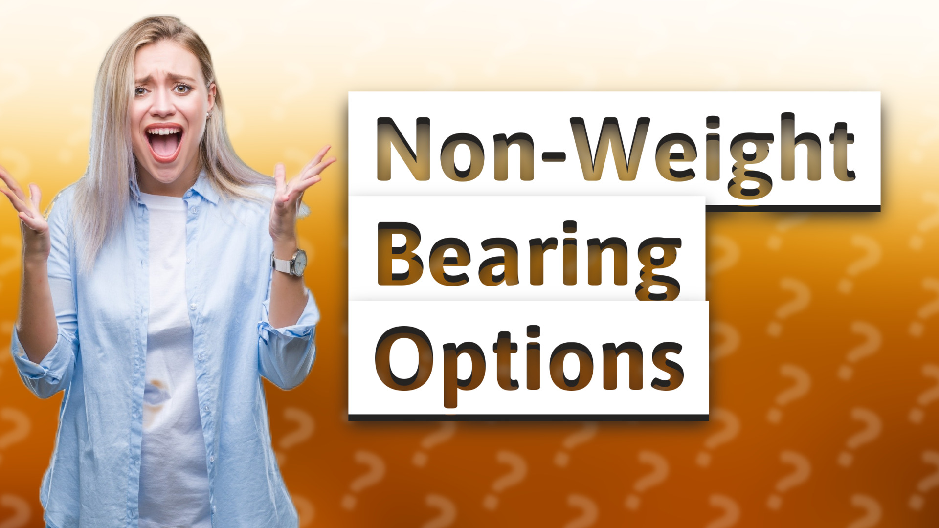 Non-Weight Bearing Options