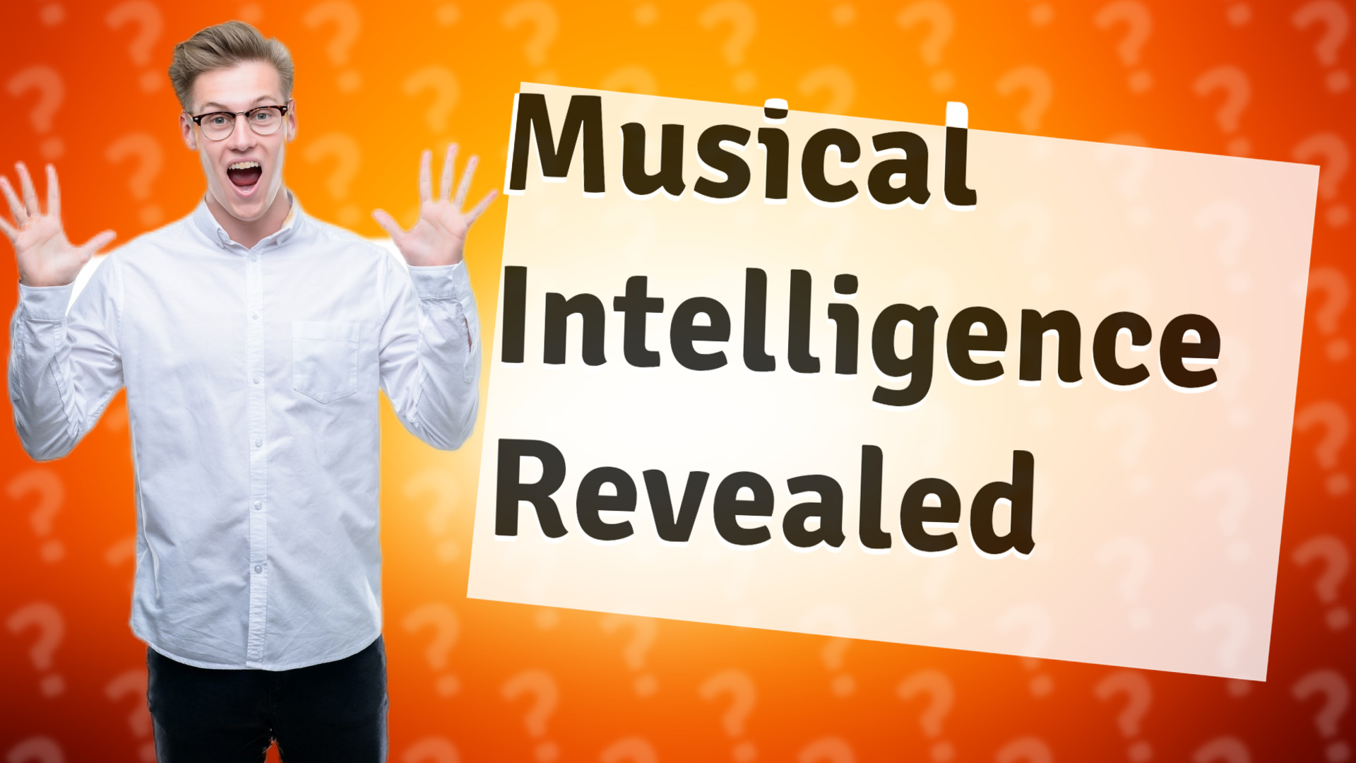 Musical Intelligence Revealed