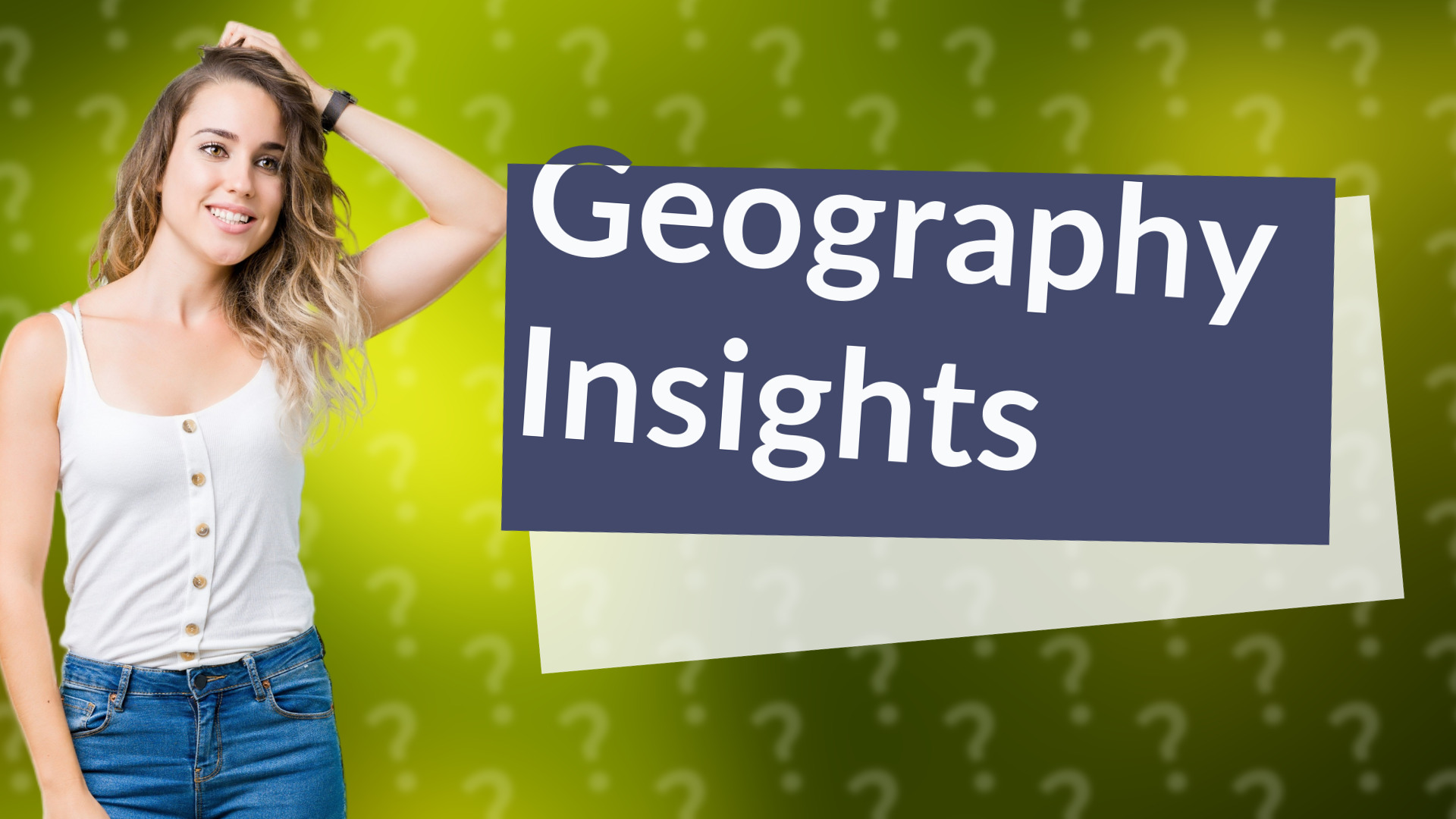 Geography Insights