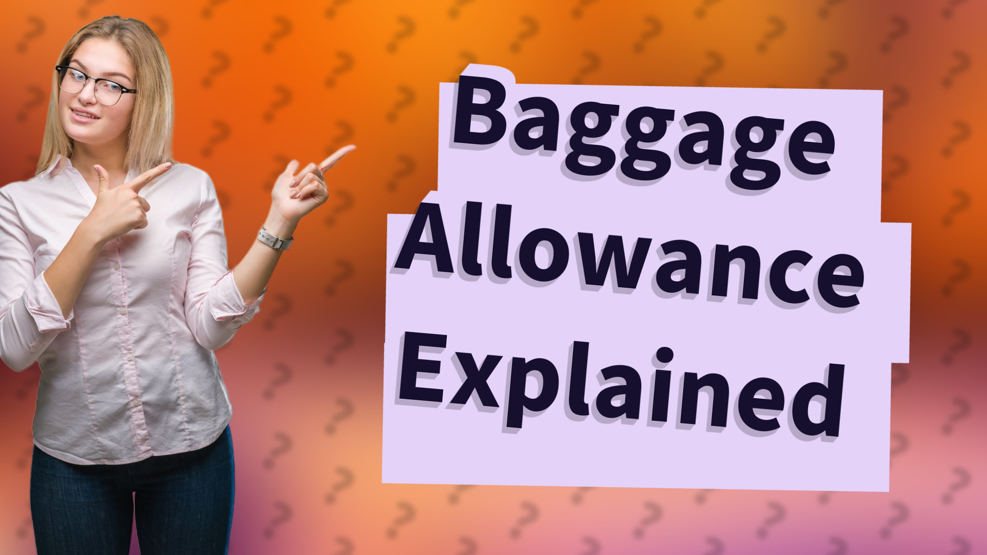 Baggage Allowance Explained