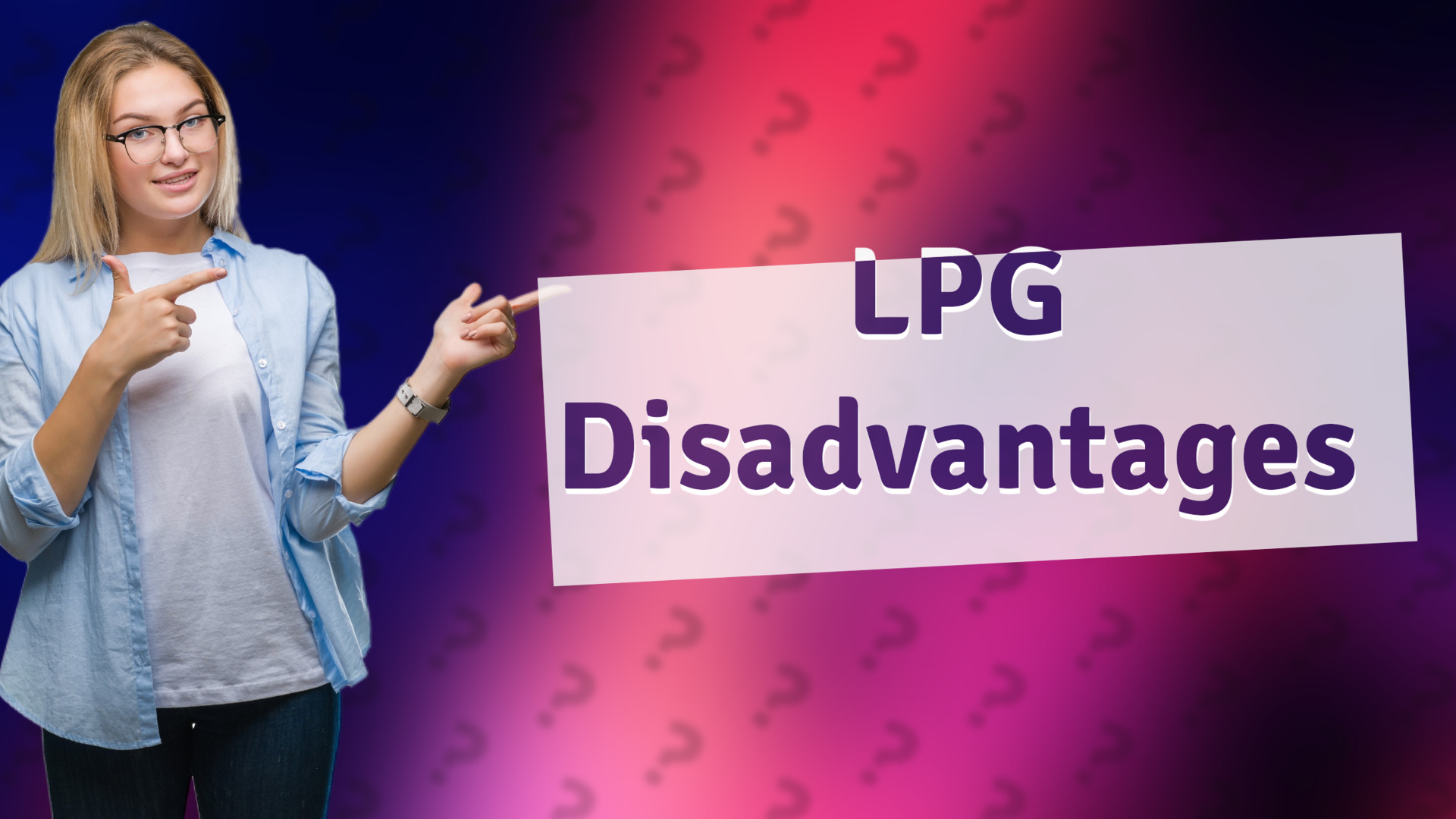 LPG Disadvantages