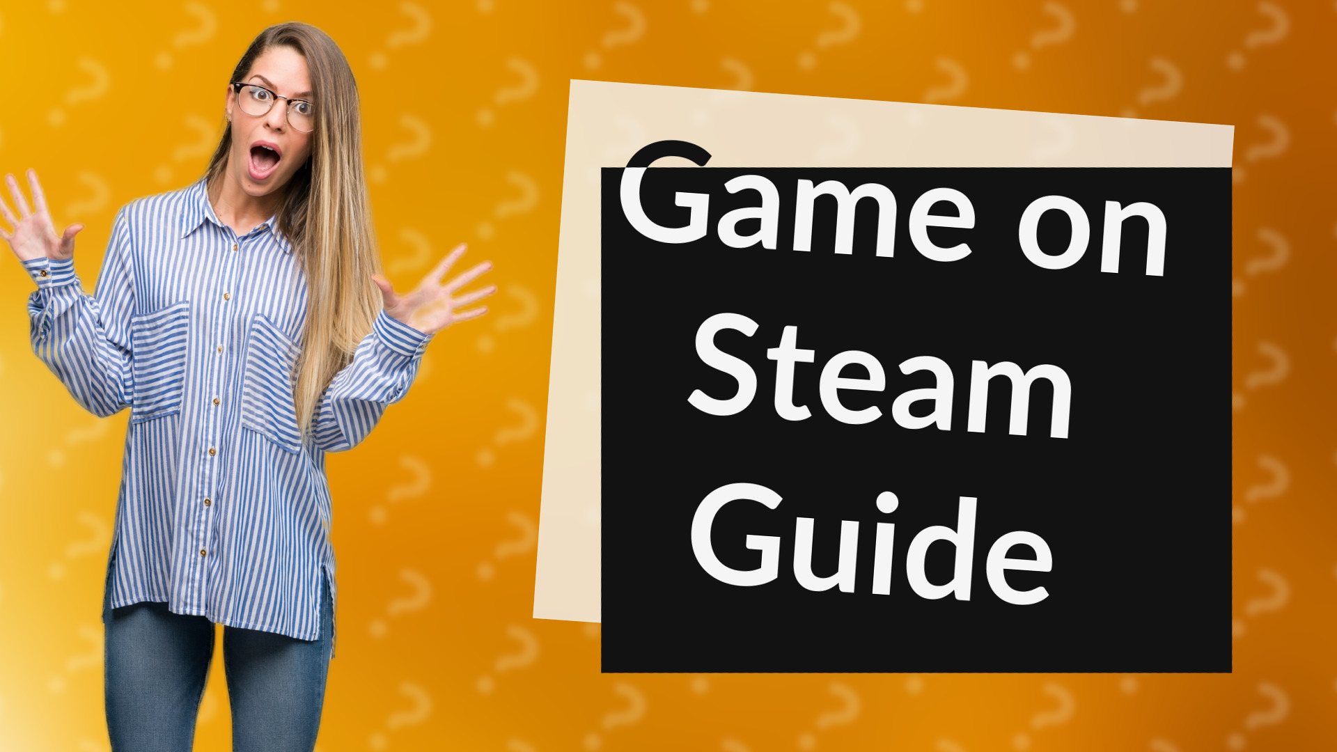 Game on Steam Guide