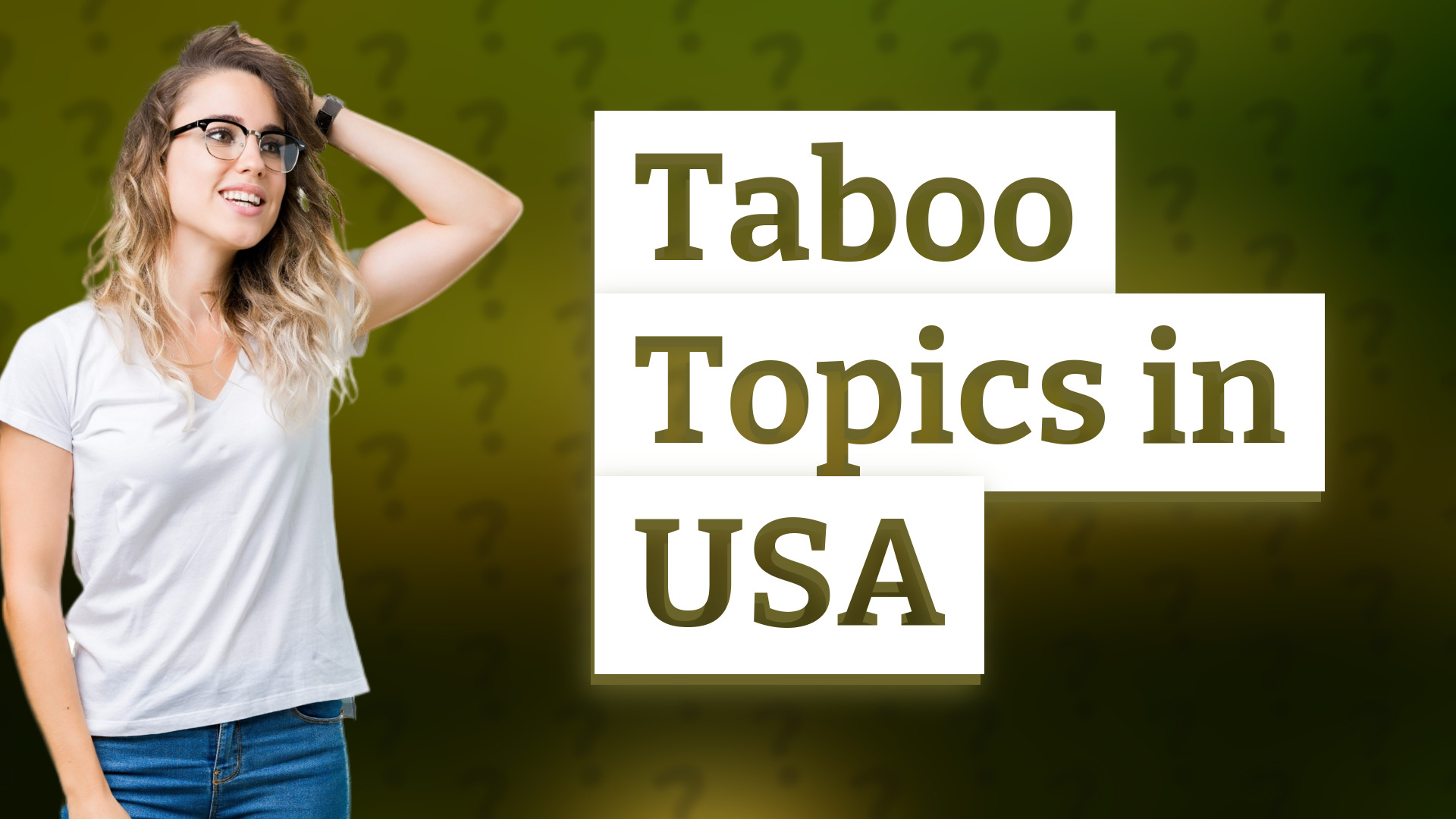 Taboo Topics in USA