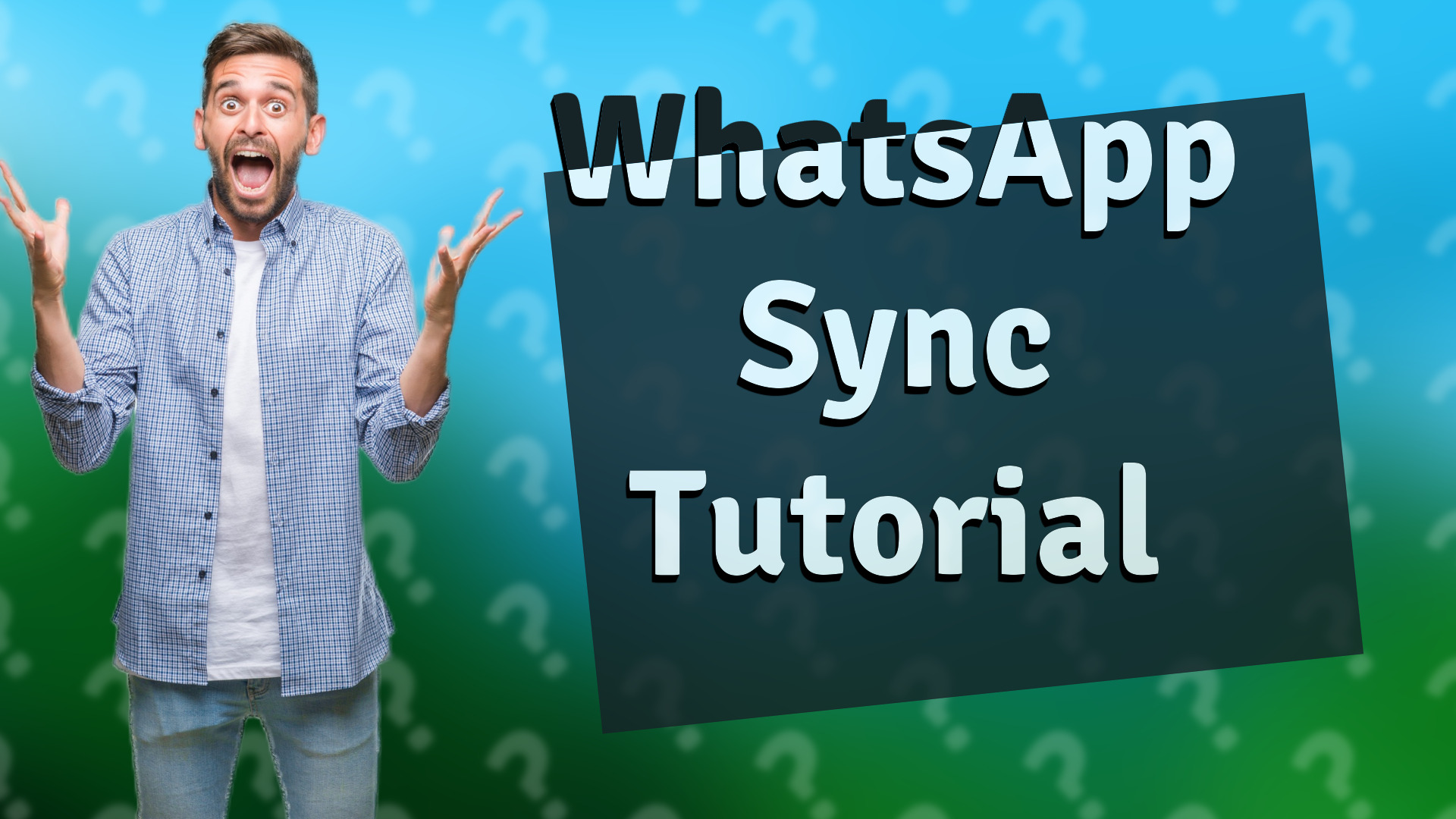 WhatsApp Sync Tutorial
