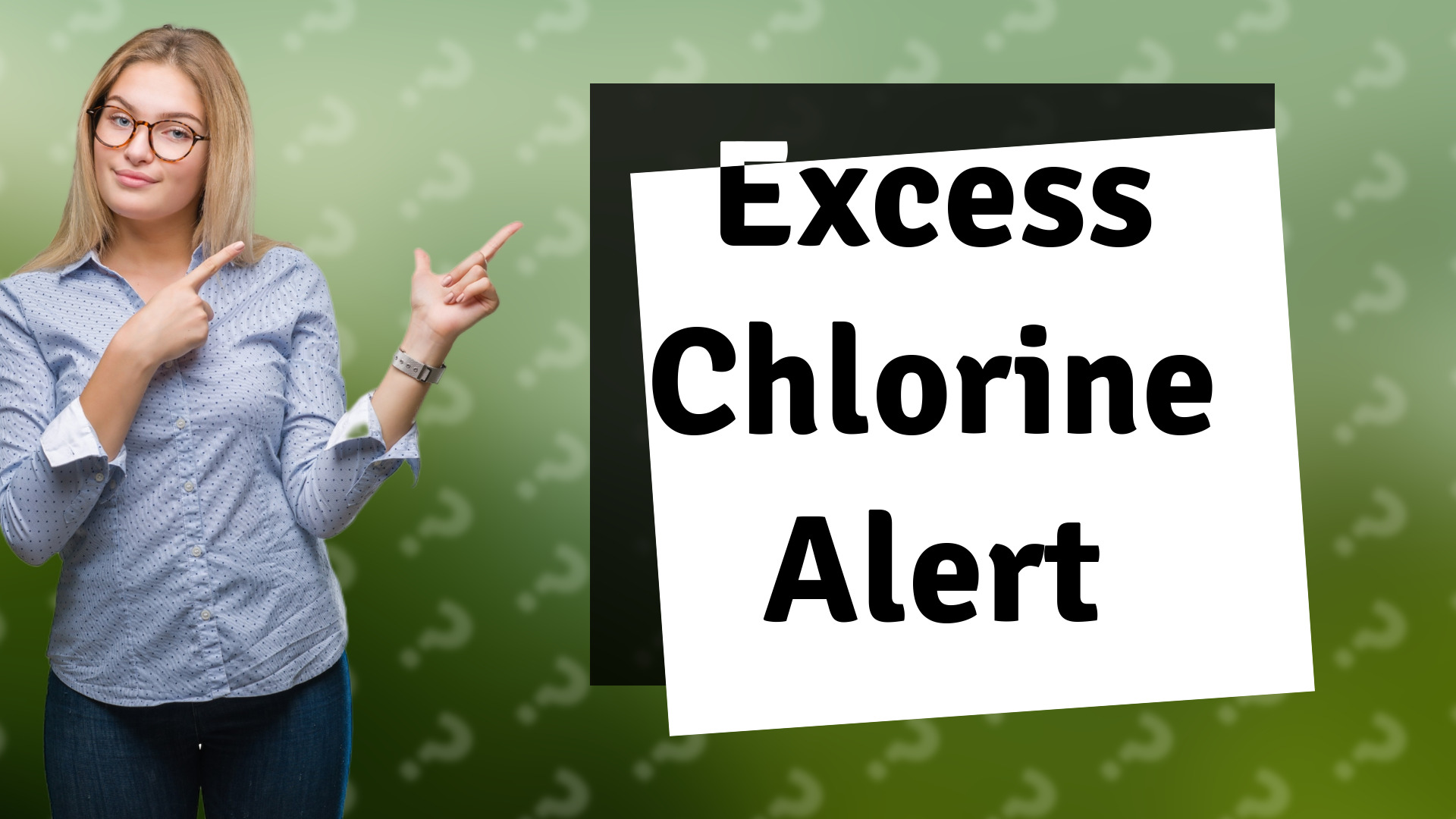 Excess Chlorine Alert