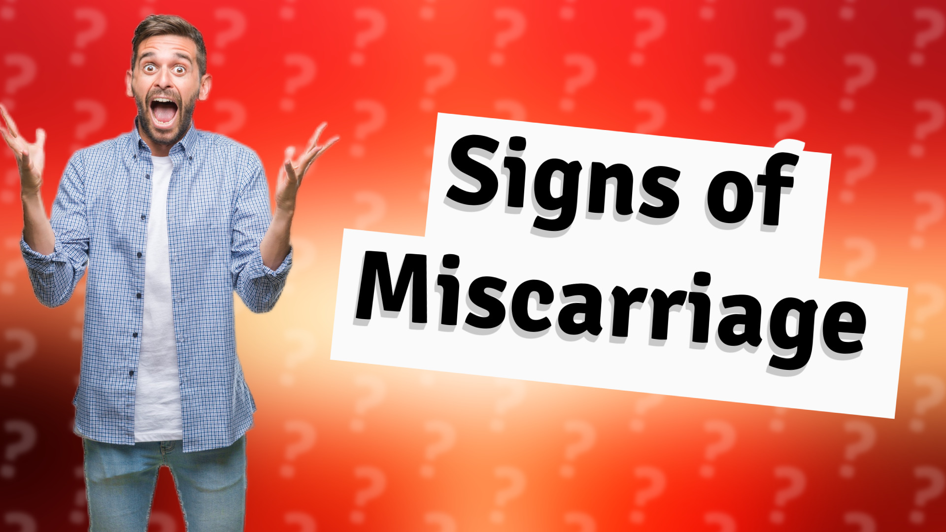 Signs of Miscarriage
