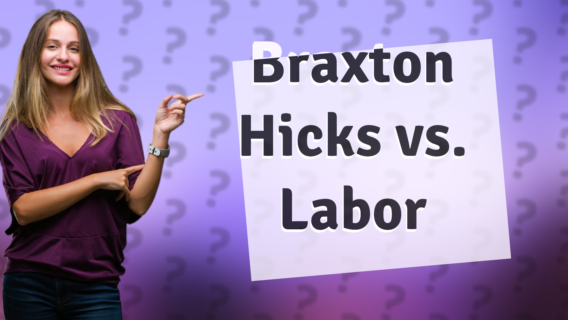 Braxton Hicks vs. Labor