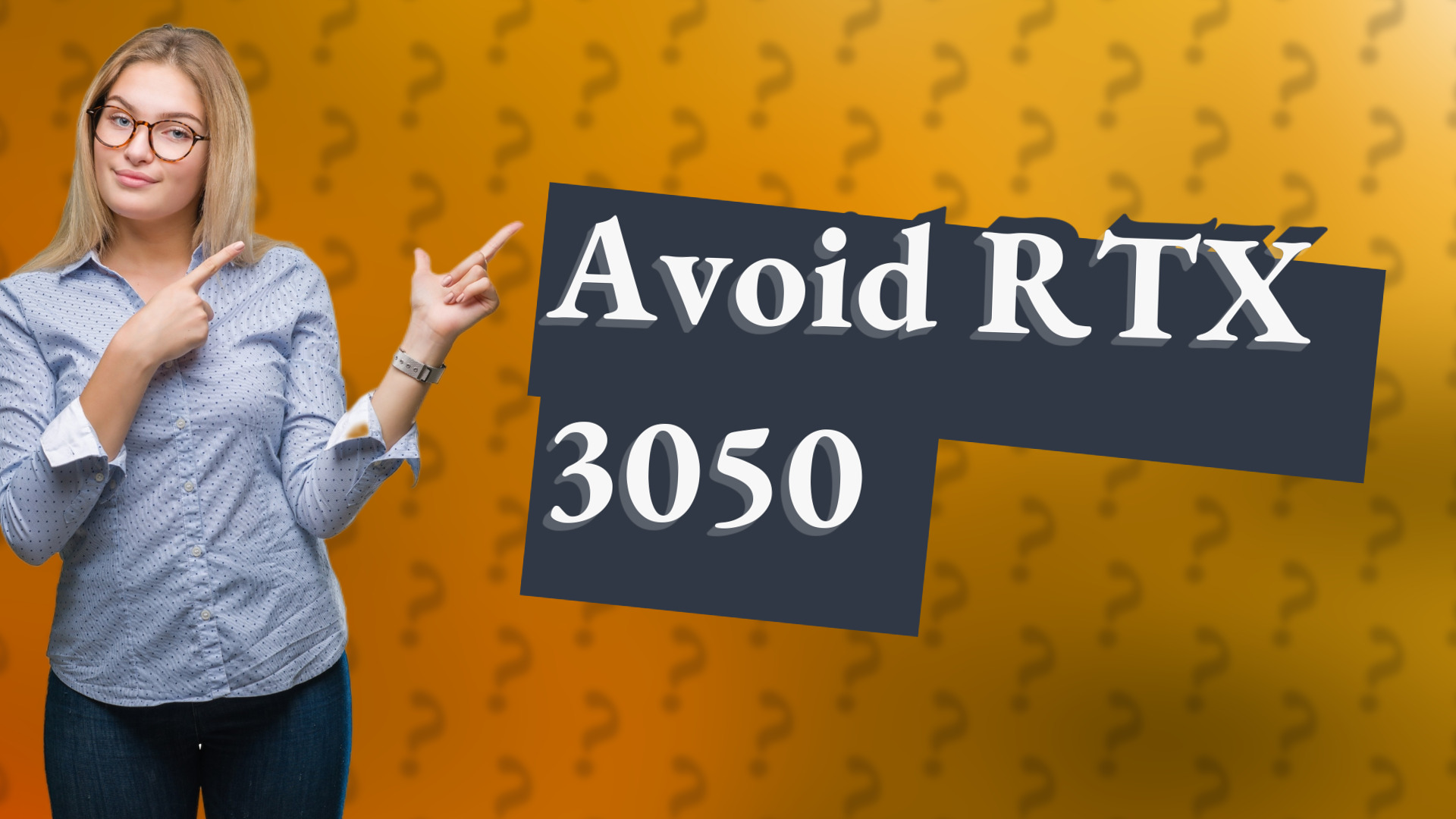 Avoid RTX 3050
