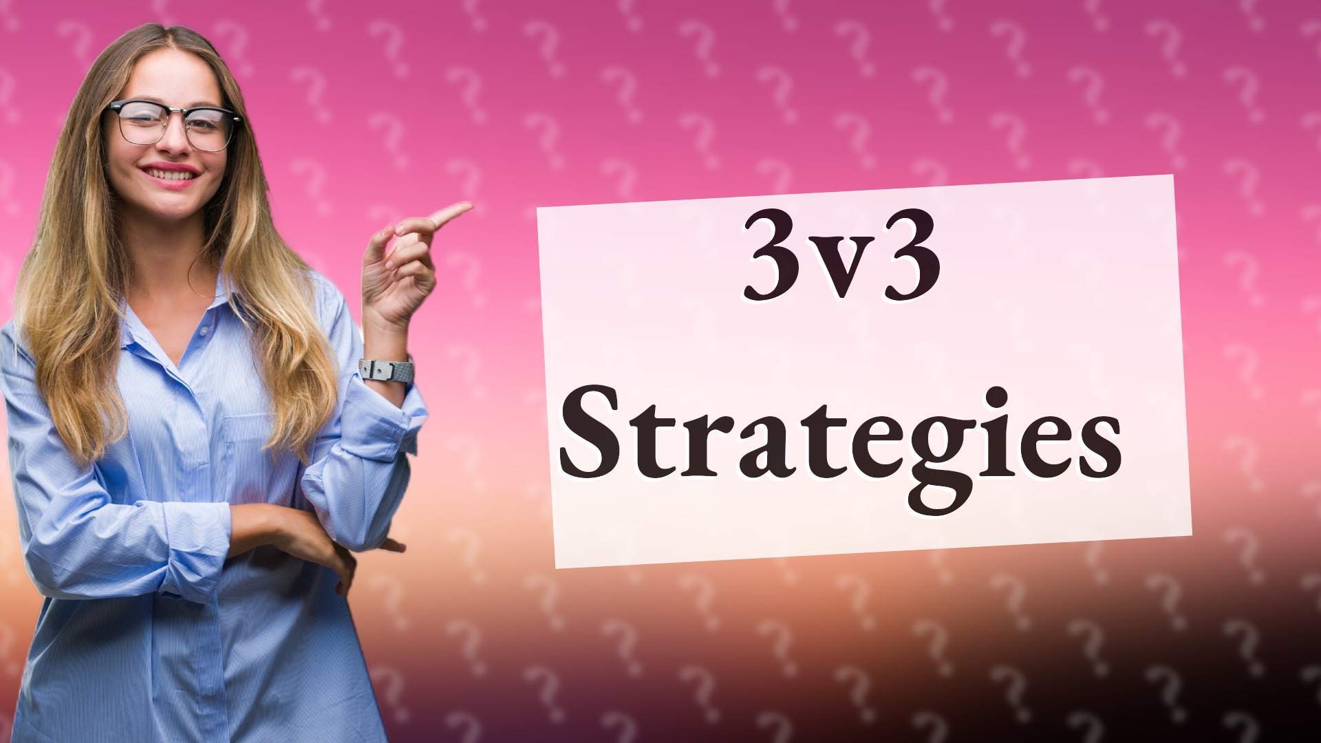 3v3 Strategies
