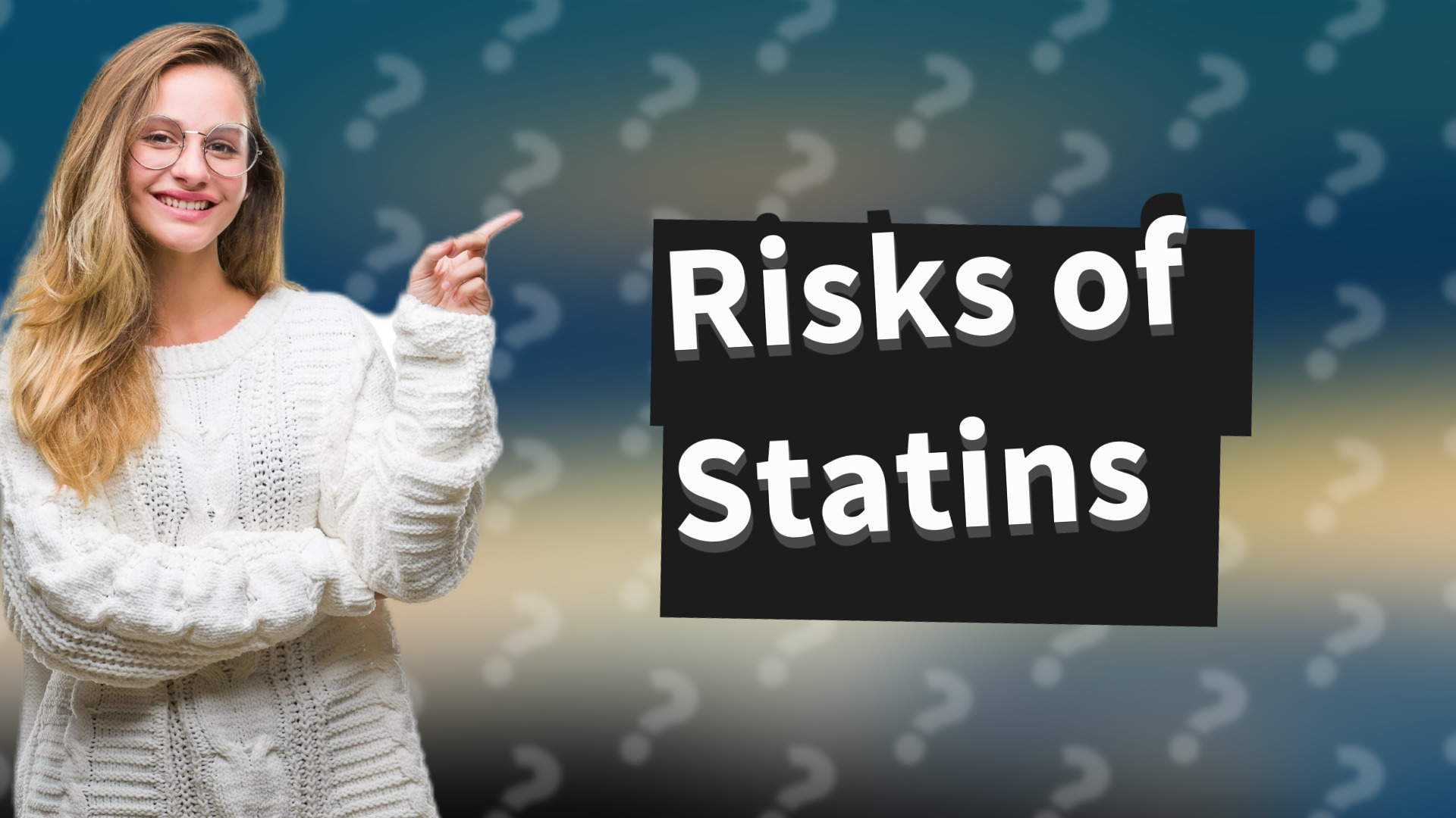 Risks of Statins