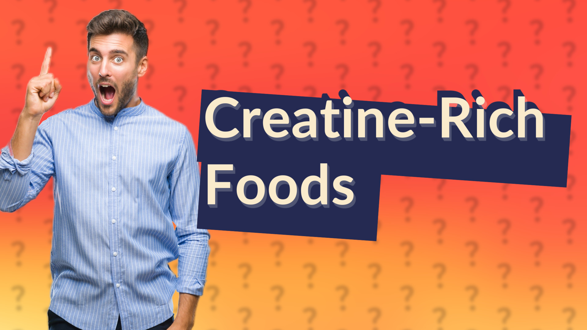 Creatine-Rich Foods