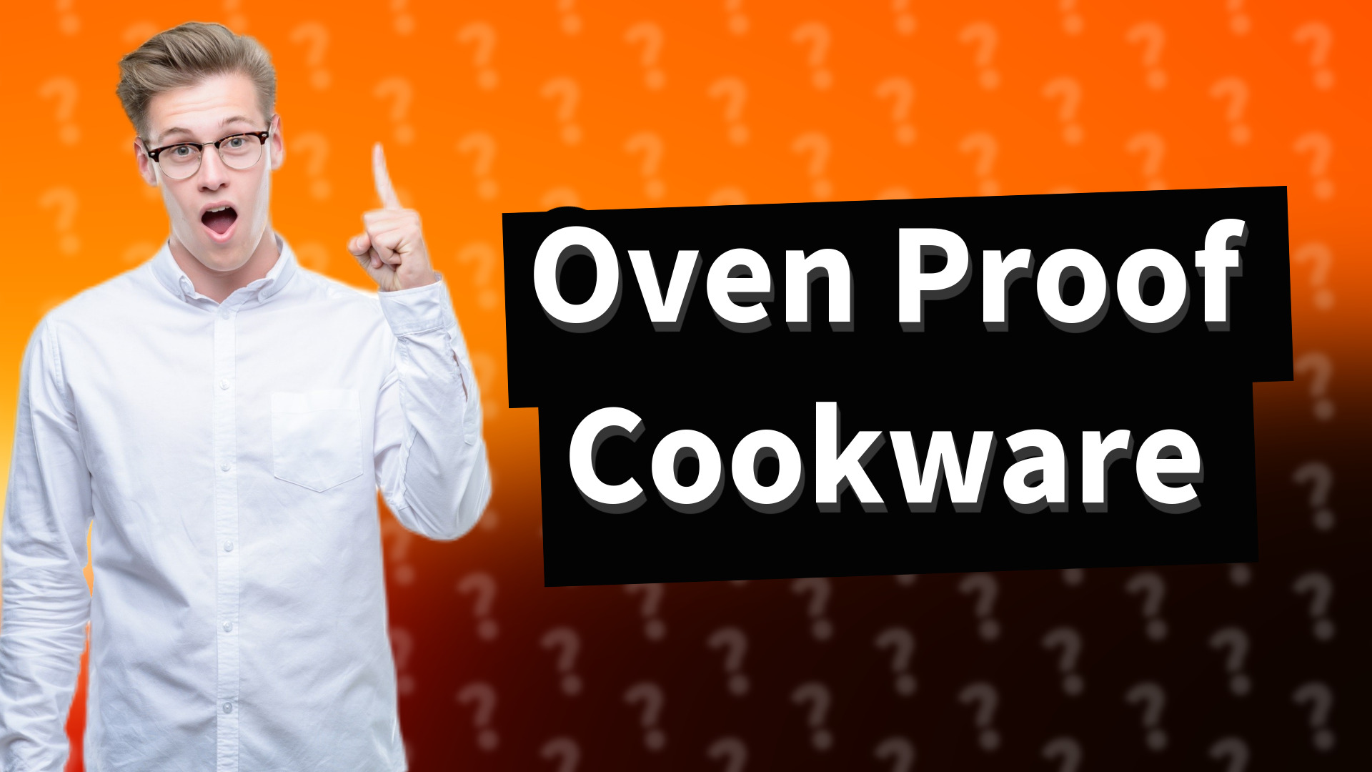 Oven Proof Cookware