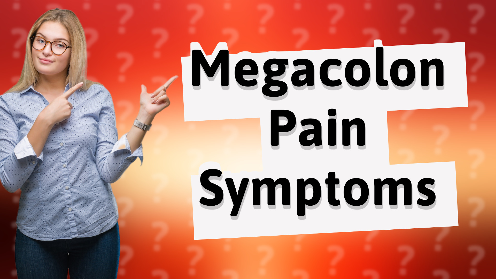 Megacolon Pain Symptoms